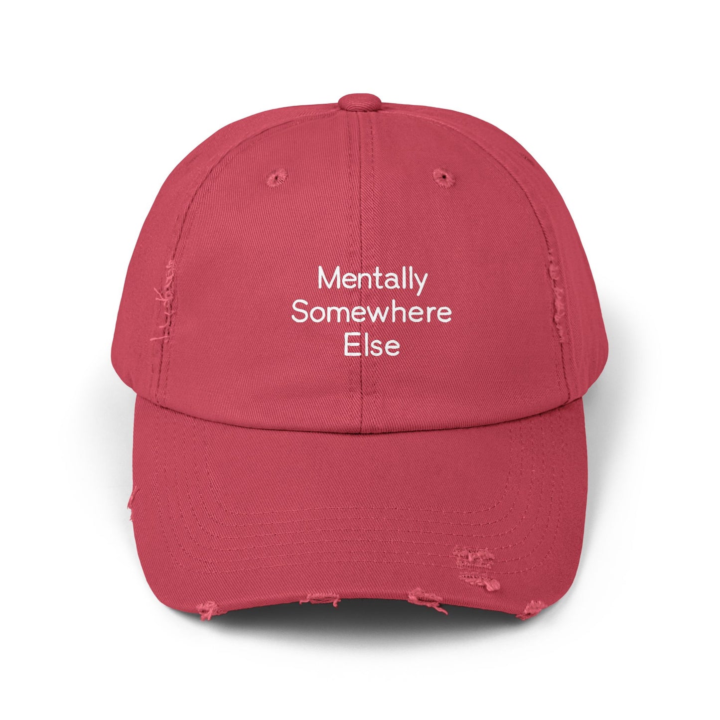 Mentally Somewhere Else Quote for Daydreamers and Free Spirits Cap