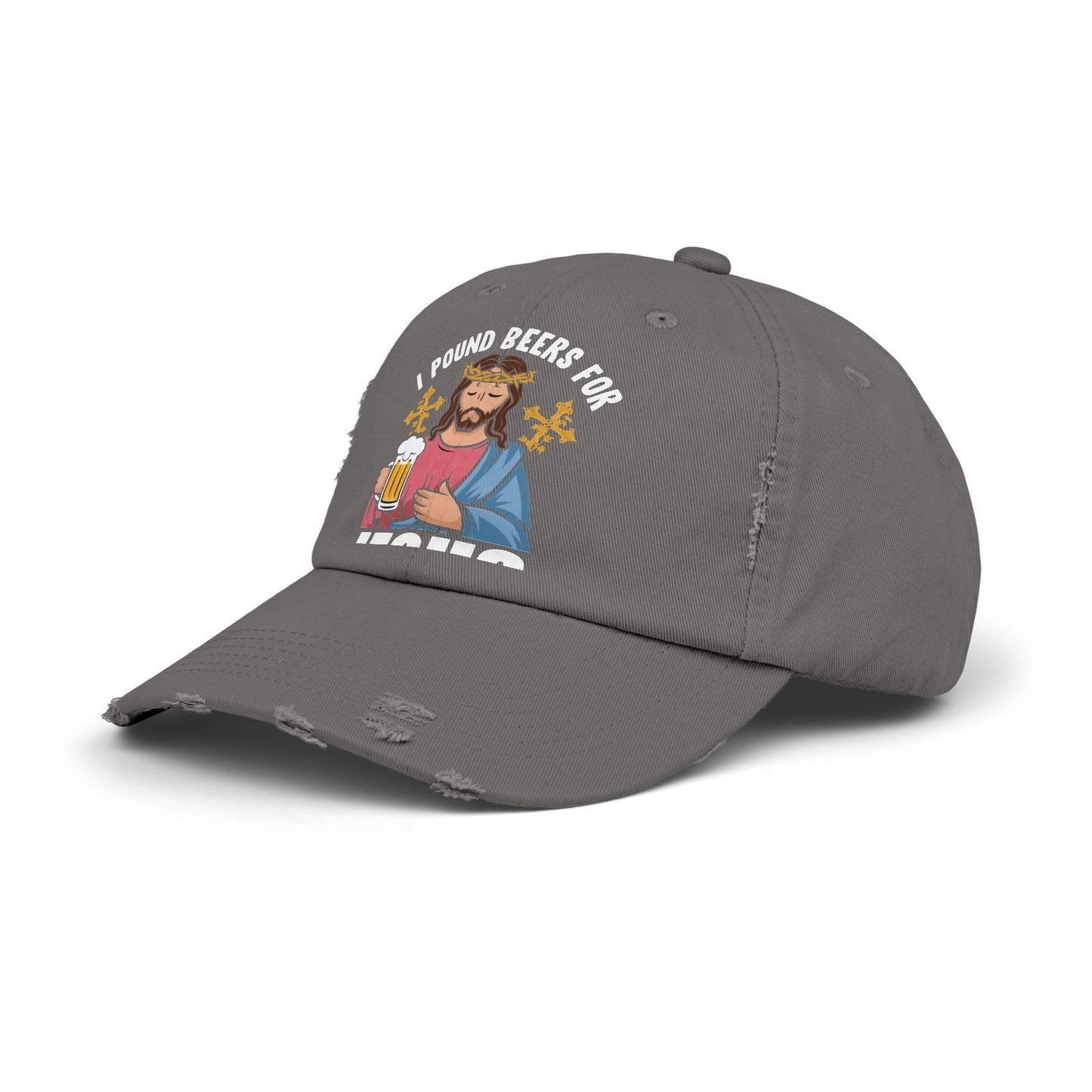 I Pound Beers For Jesus Humorous Bold Statement Cap