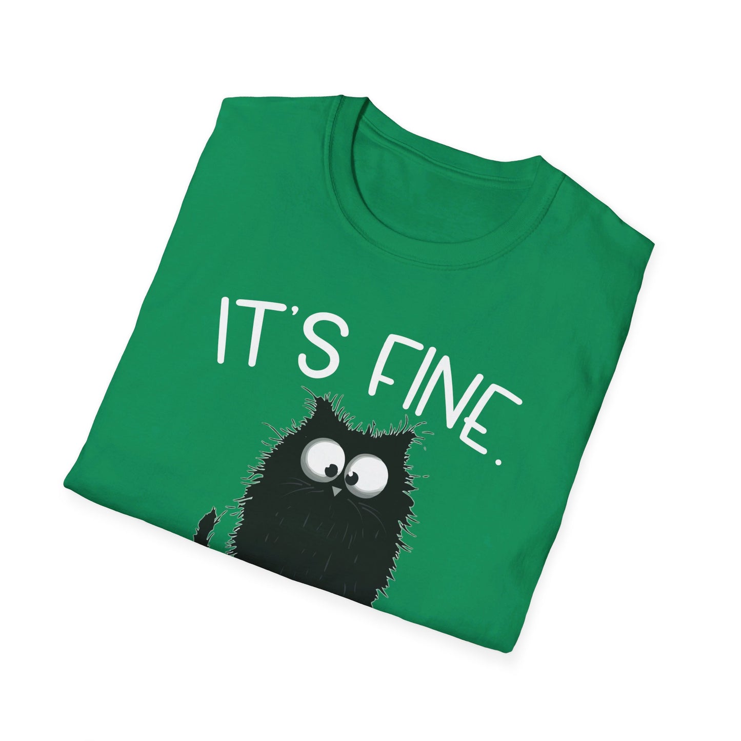 It's Fine. I'm Fine. Everything Is Fine. Funny Cat T-Shirt
