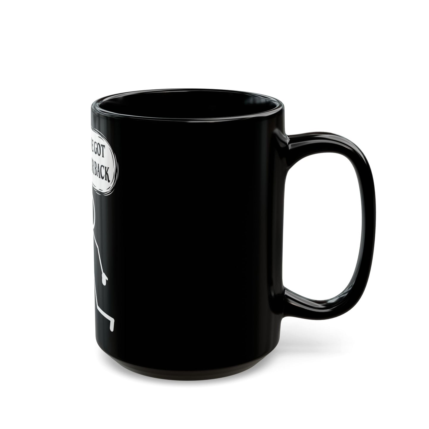 I've Got Your Back Stick Figure Humor Ceramic Mug