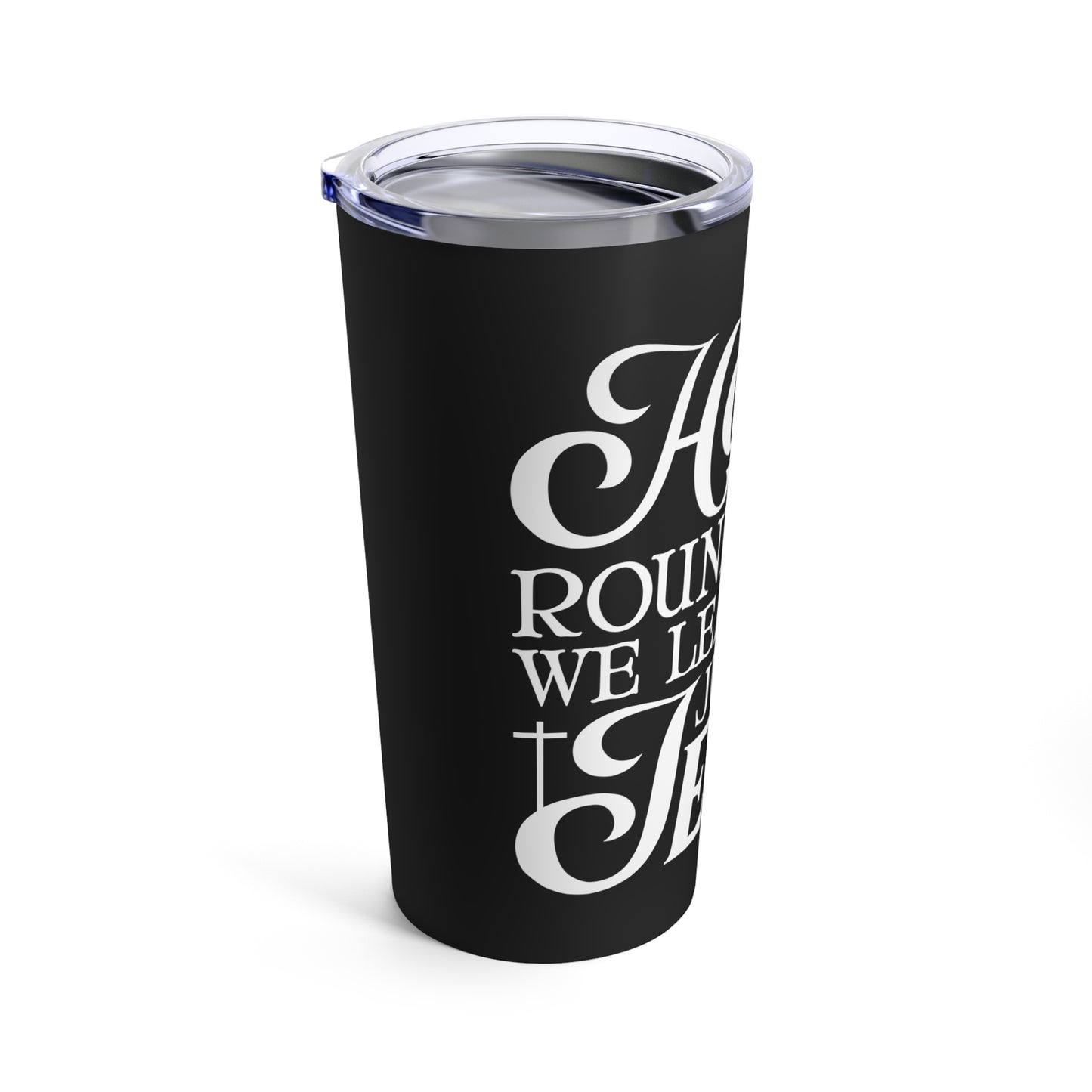 Don't Worry Honey Leave Judgin' to Jesus Tumbler