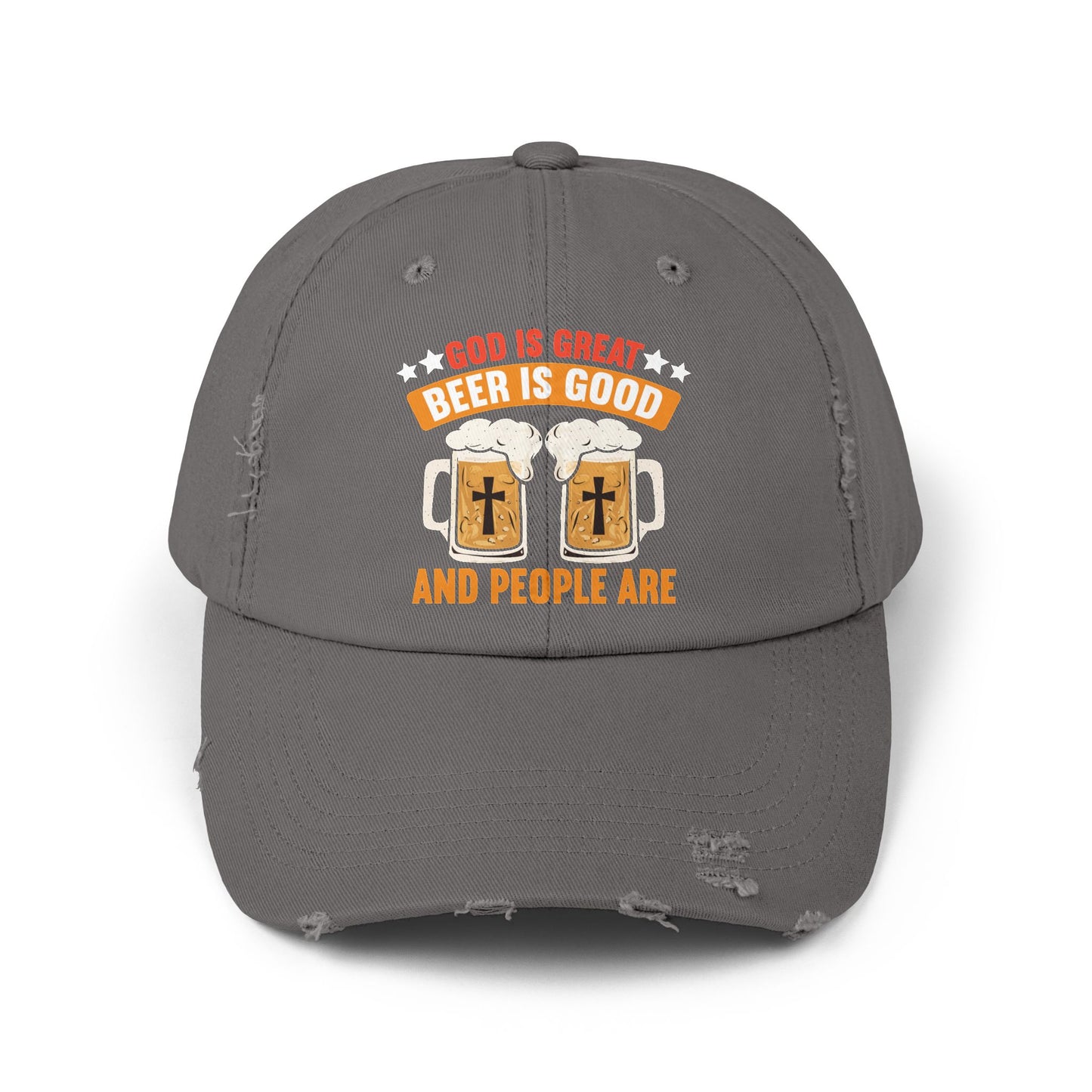 God Is Great Beer Is Good And People Are Crazy Cap