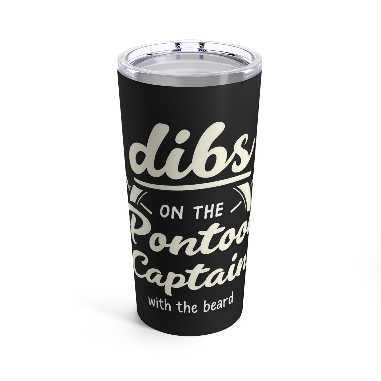 Dibs on the Pontoon Captain With the Beard Boating Fun Tumbler