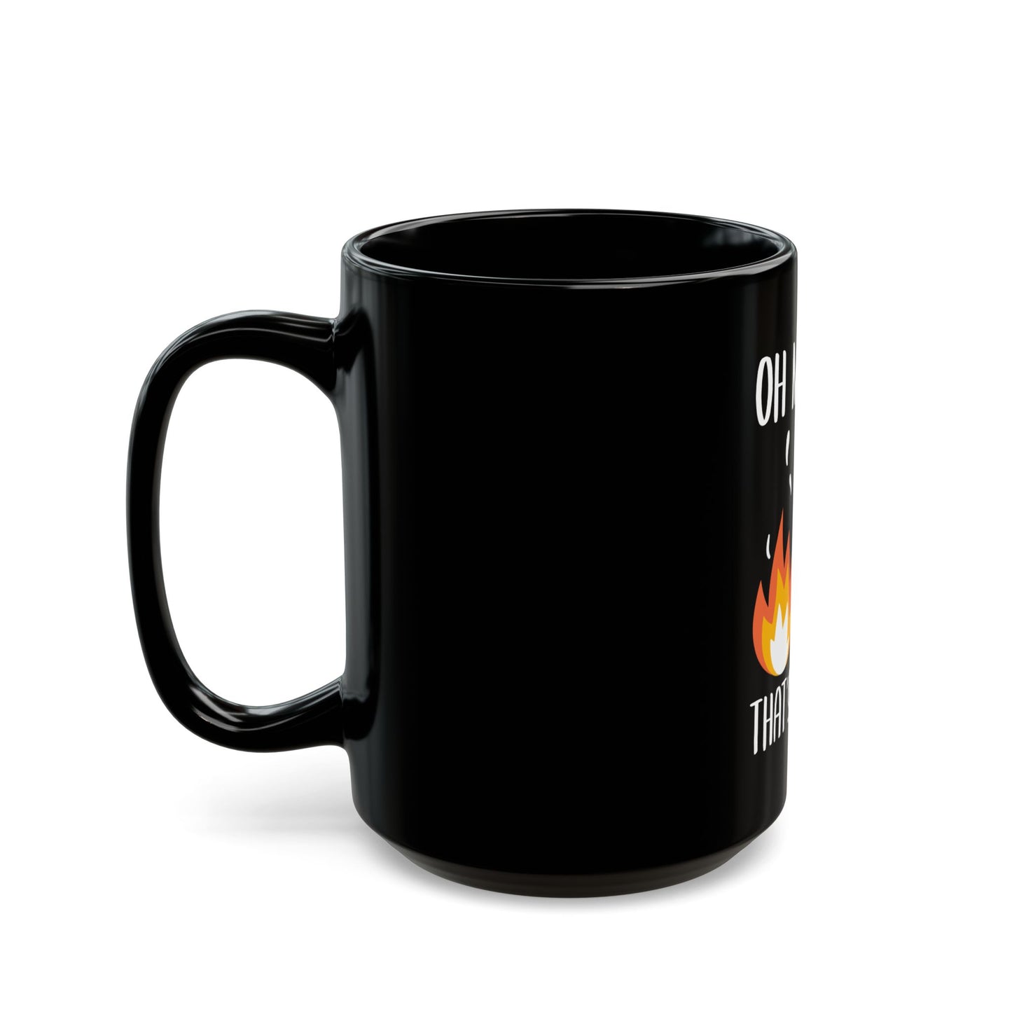 Oh My God That's So Hot Camping Adventure Ceramic Mug