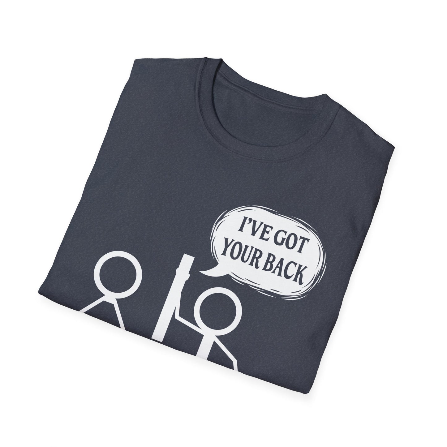 I've Got Your Back Stick Figure Humor T-Shirt