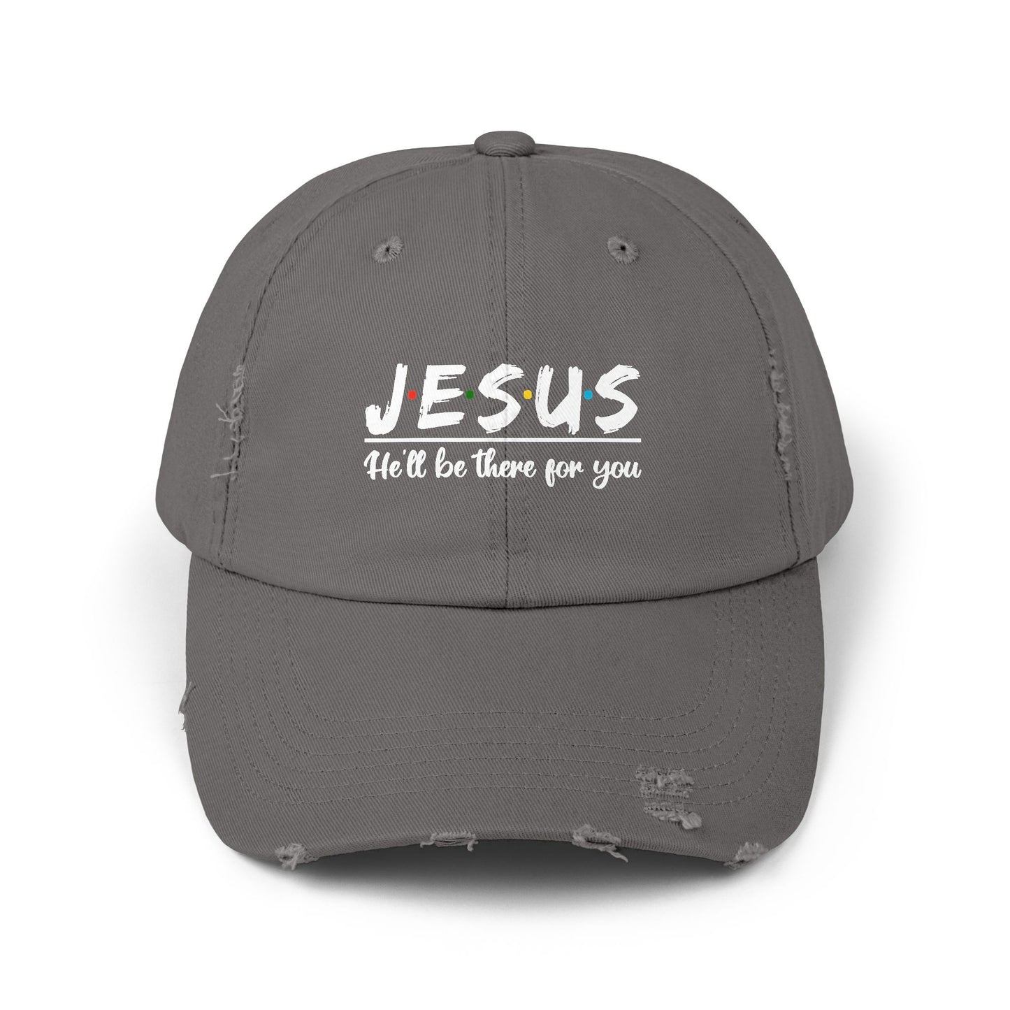 Jesus He'll Be There For You Faithful Message Cap