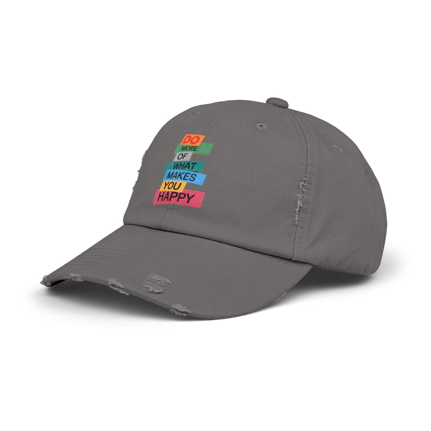 Do More Of What Makes You Happy Motivational Message Cap