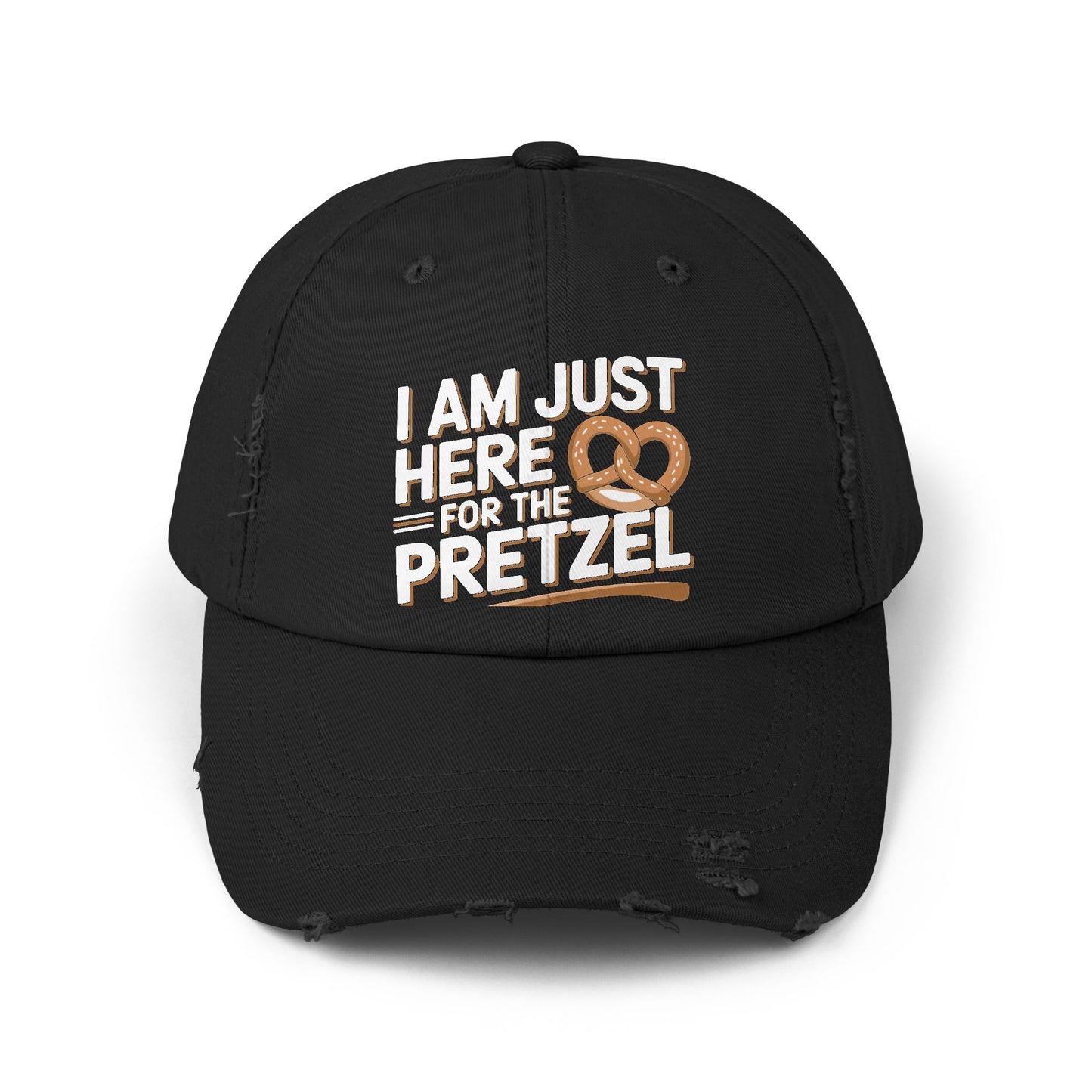 I Am Just Here For The Pretzel Cap