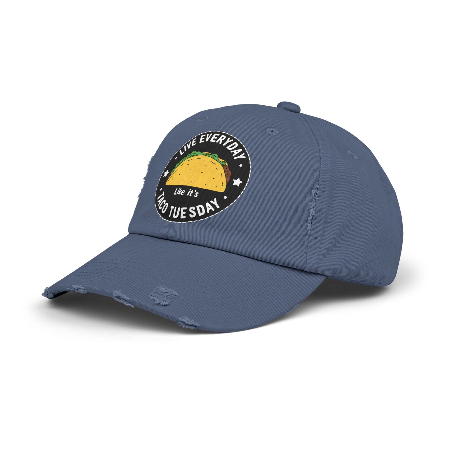 Live Everyday Like It's Taco Tuesday Fun Foodie Quote Cap
