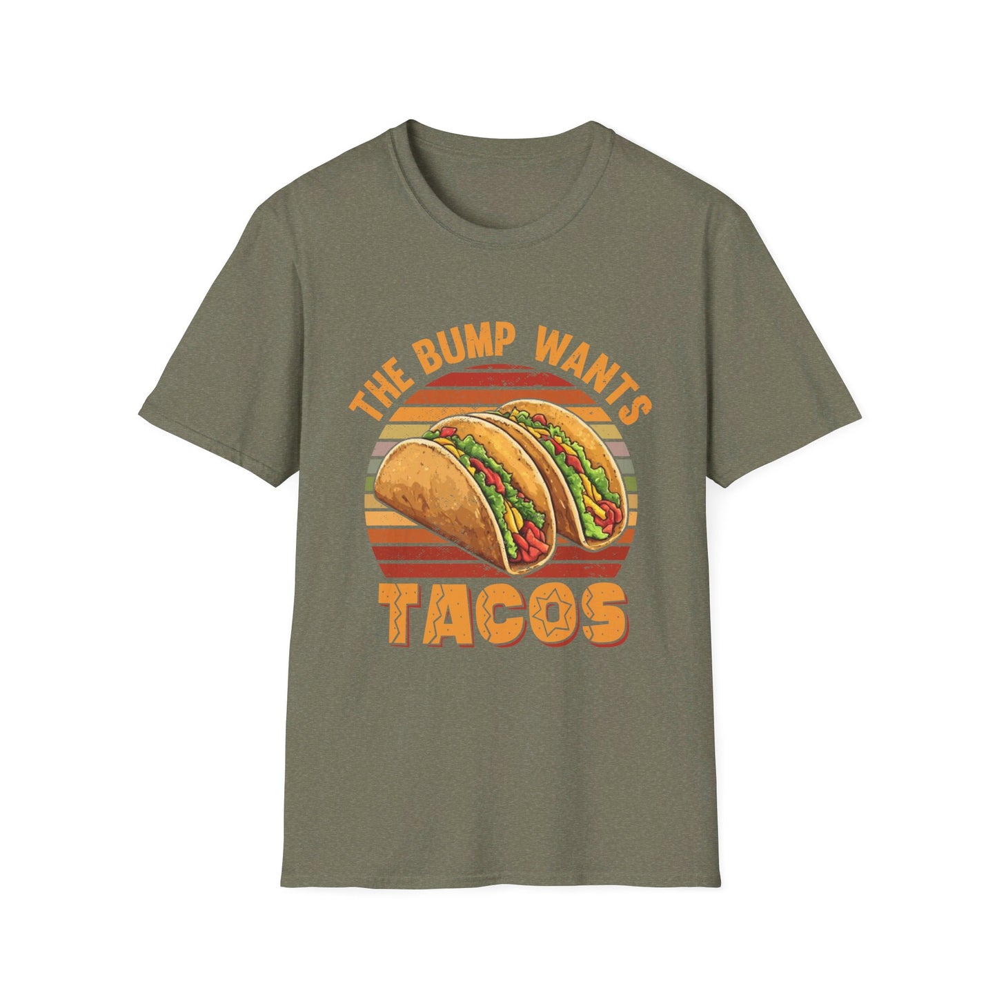 The Bump Wants Tacos - Funny Pregnancy Announcement T-Shirt