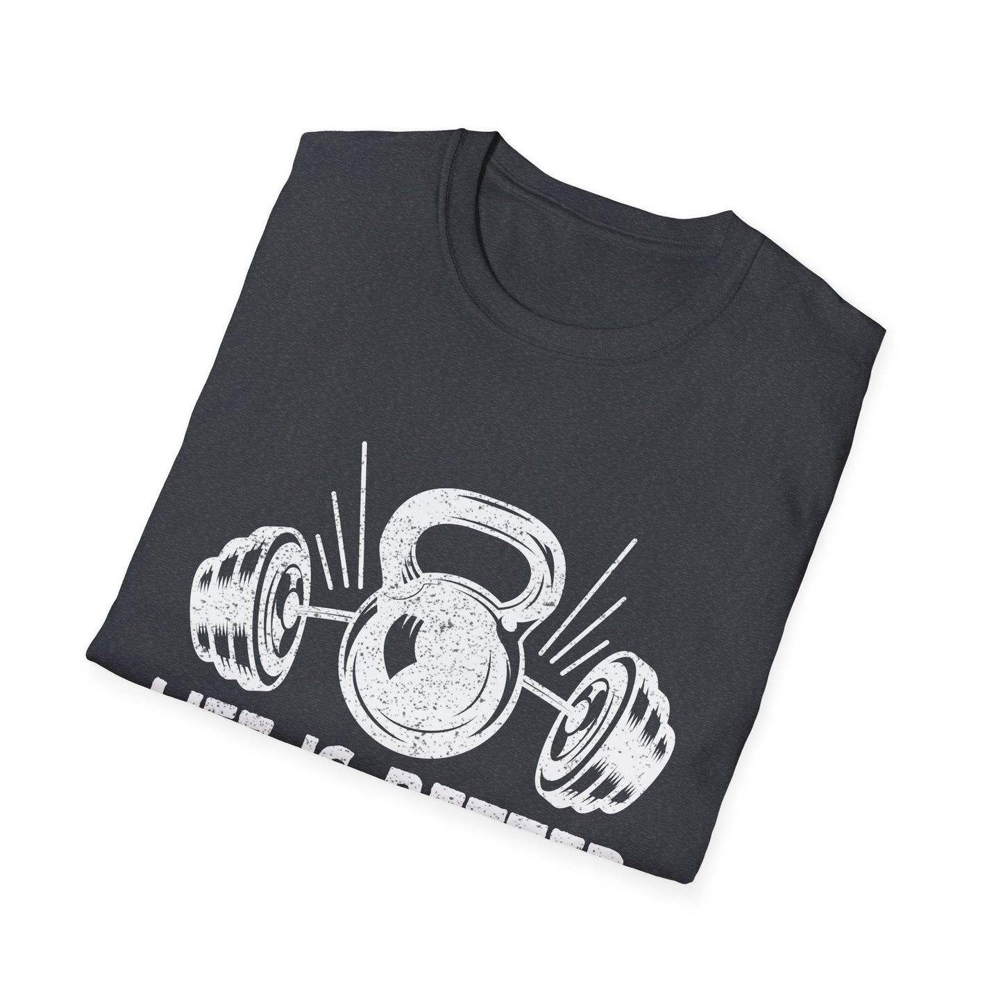 Life Is Better At The Bar Kettlebell and Dumbbells Design T-Shirt