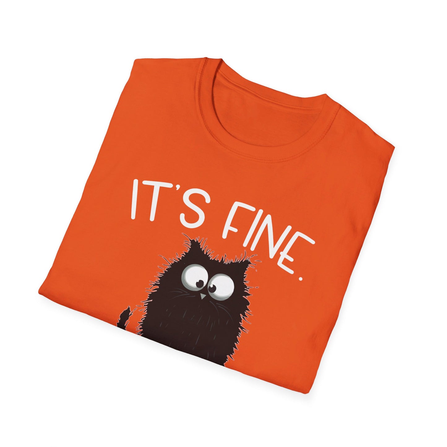 It's Fine. I'm Fine. Everything Is Fine. Funny Cat T-Shirt