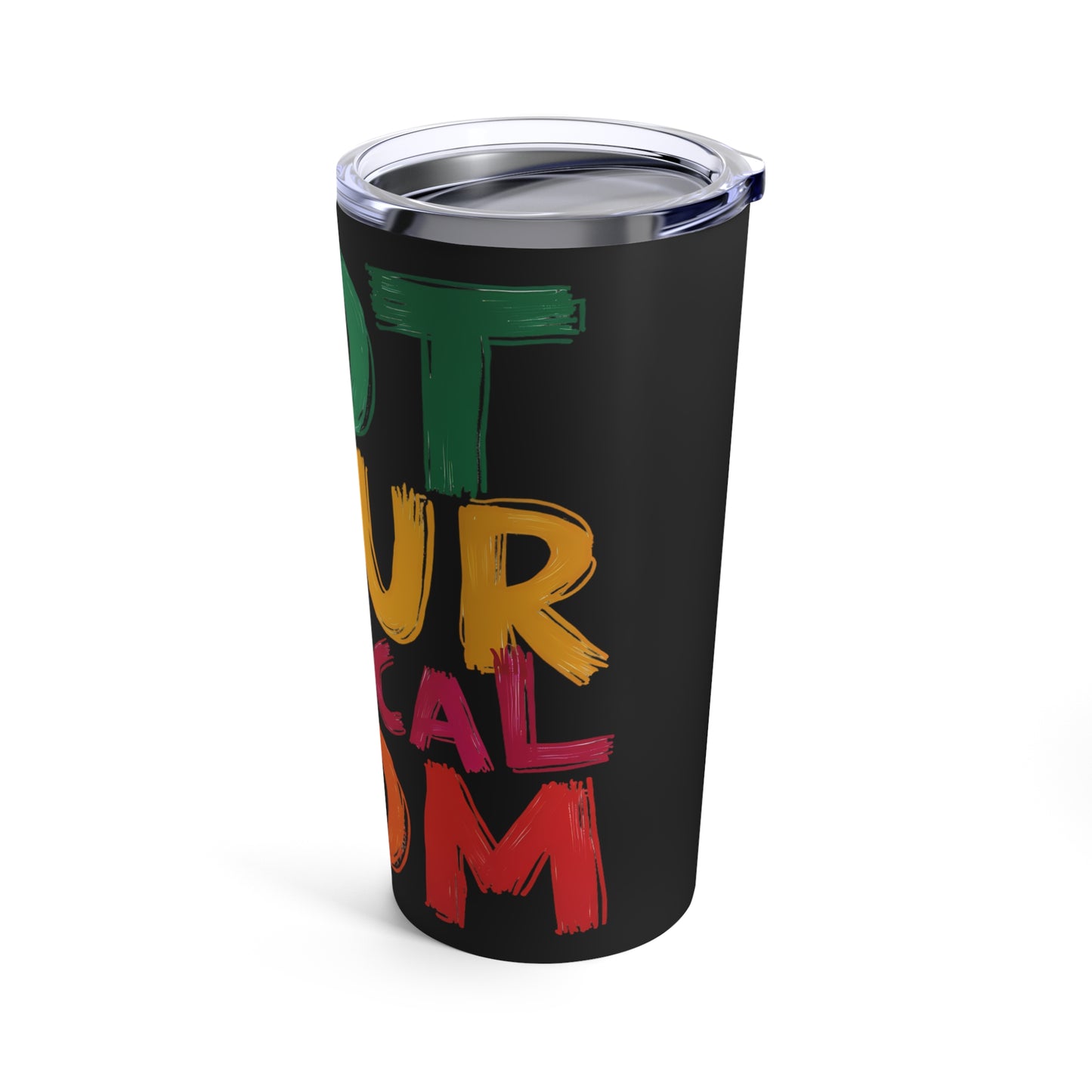 Not Your Typical Mom Bold and Colorful Statement Tumbler
