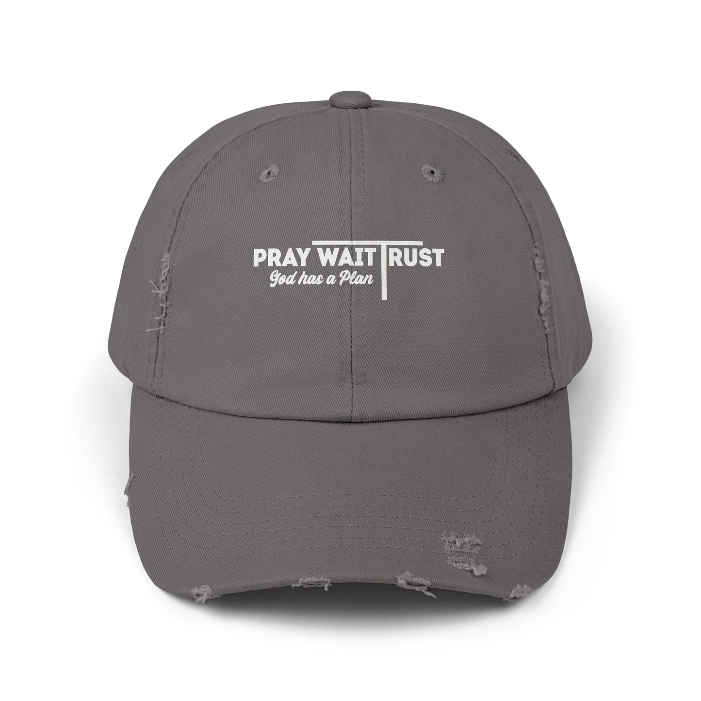 Pray Wait Trust God Has a Plan Cap