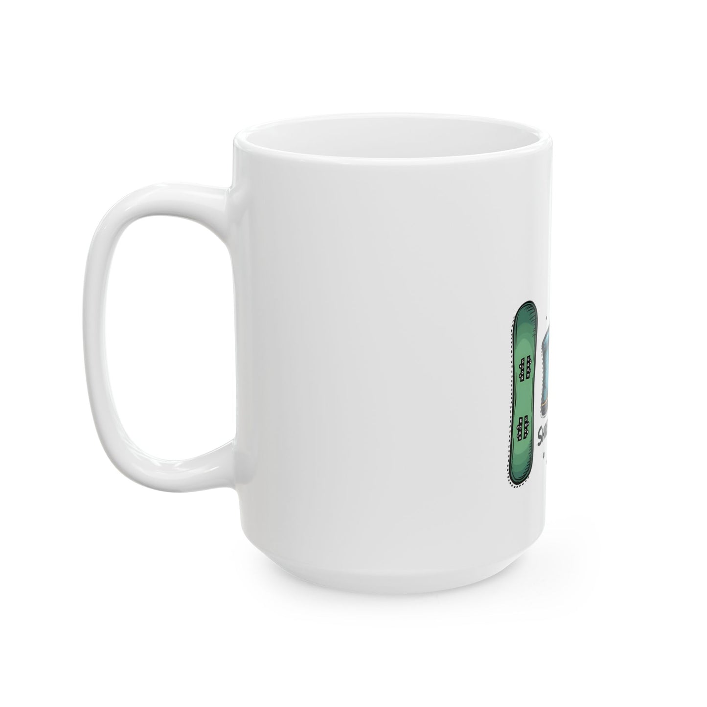 Shred the Slopes Illustration With Snowboarding Gear and Winter Apparel Elements Ceramic Mug