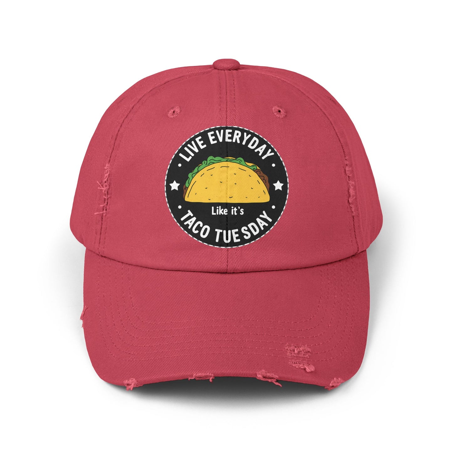 Live Everyday Like It's Taco Tuesday Fun Foodie Quote Cap