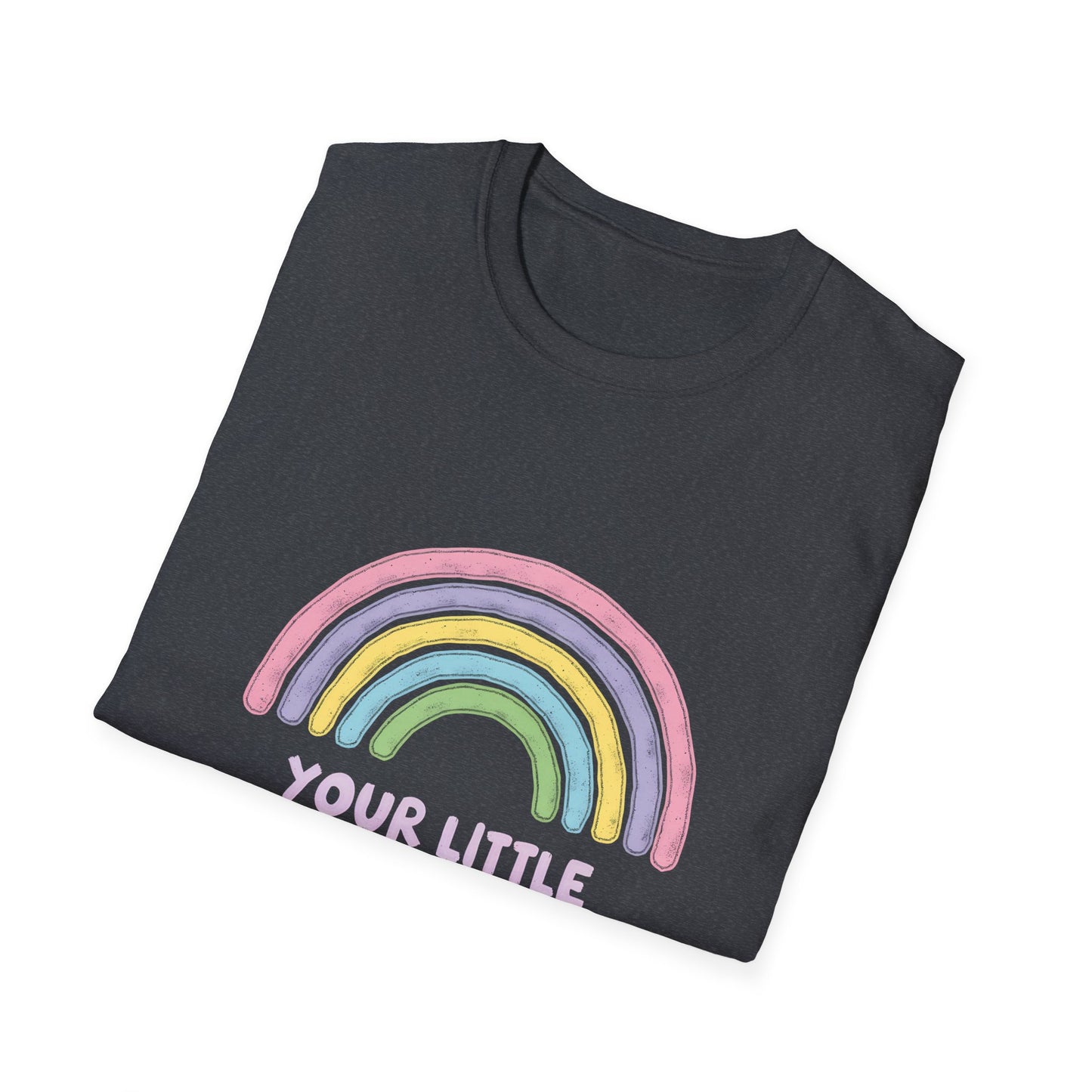 Your Little Ray of Sarcastic Sunshine Has Arrived Rainbow Colors T-Shirt