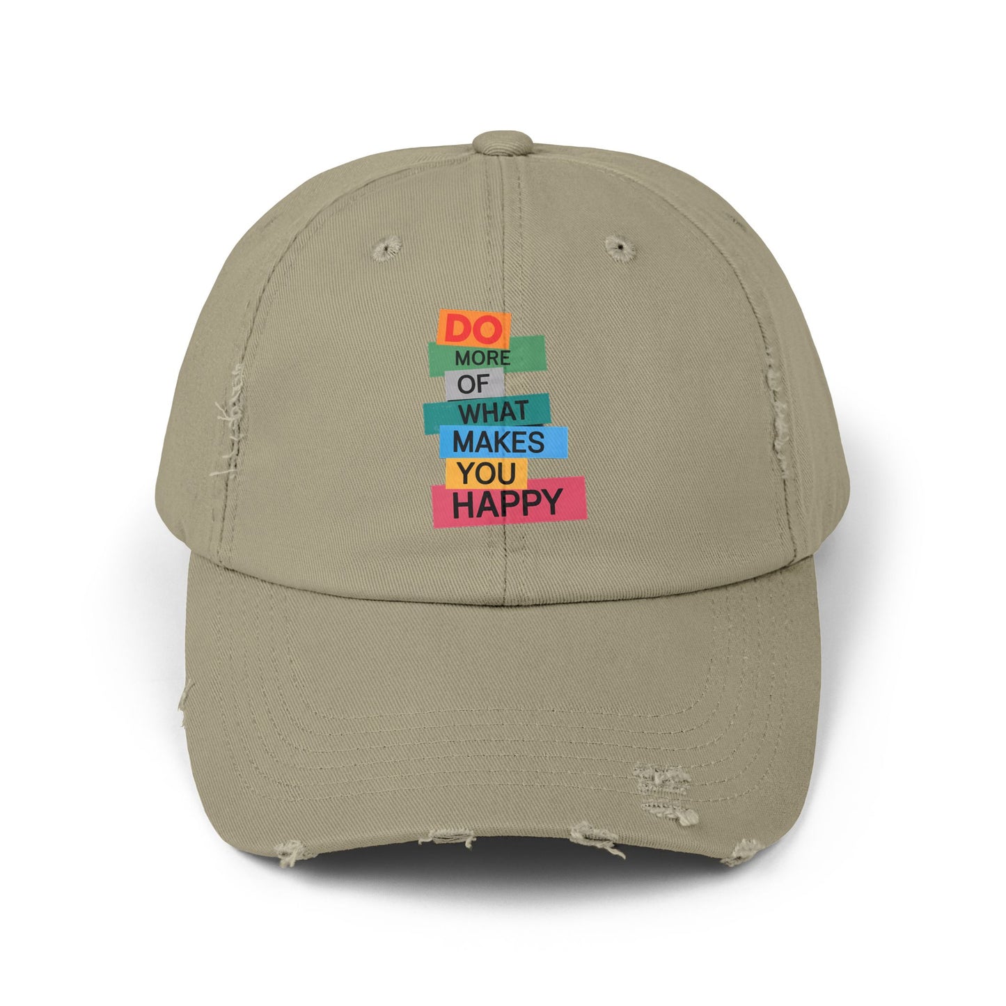 Do More Of What Makes You Happy Motivational Message Cap
