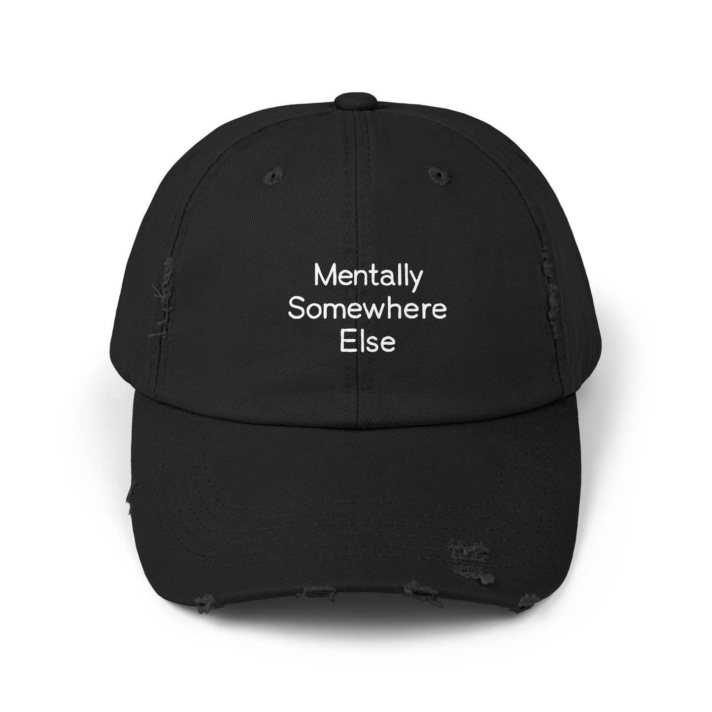 Mentally Somewhere Else Quote for Daydreamers and Free Spirits Cap