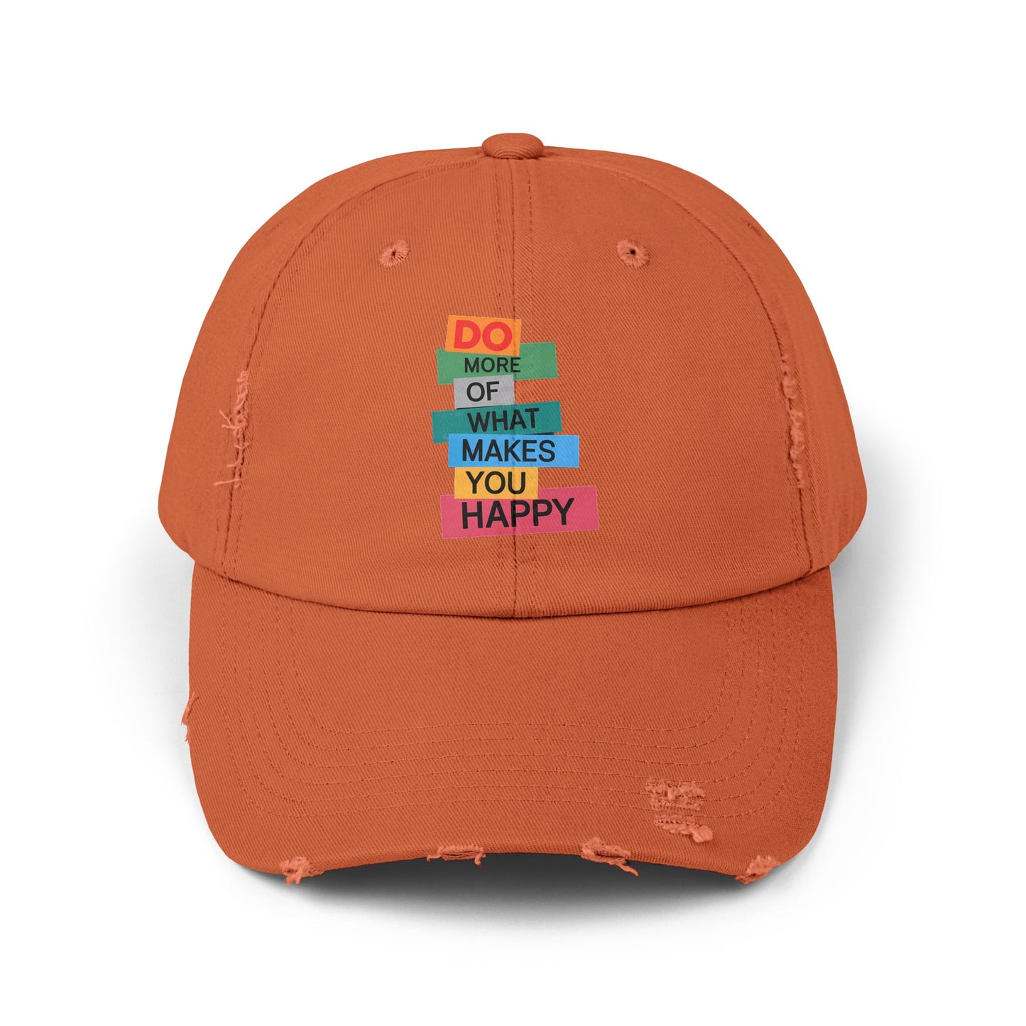 Do More Of What Makes You Happy Motivational Message Cap