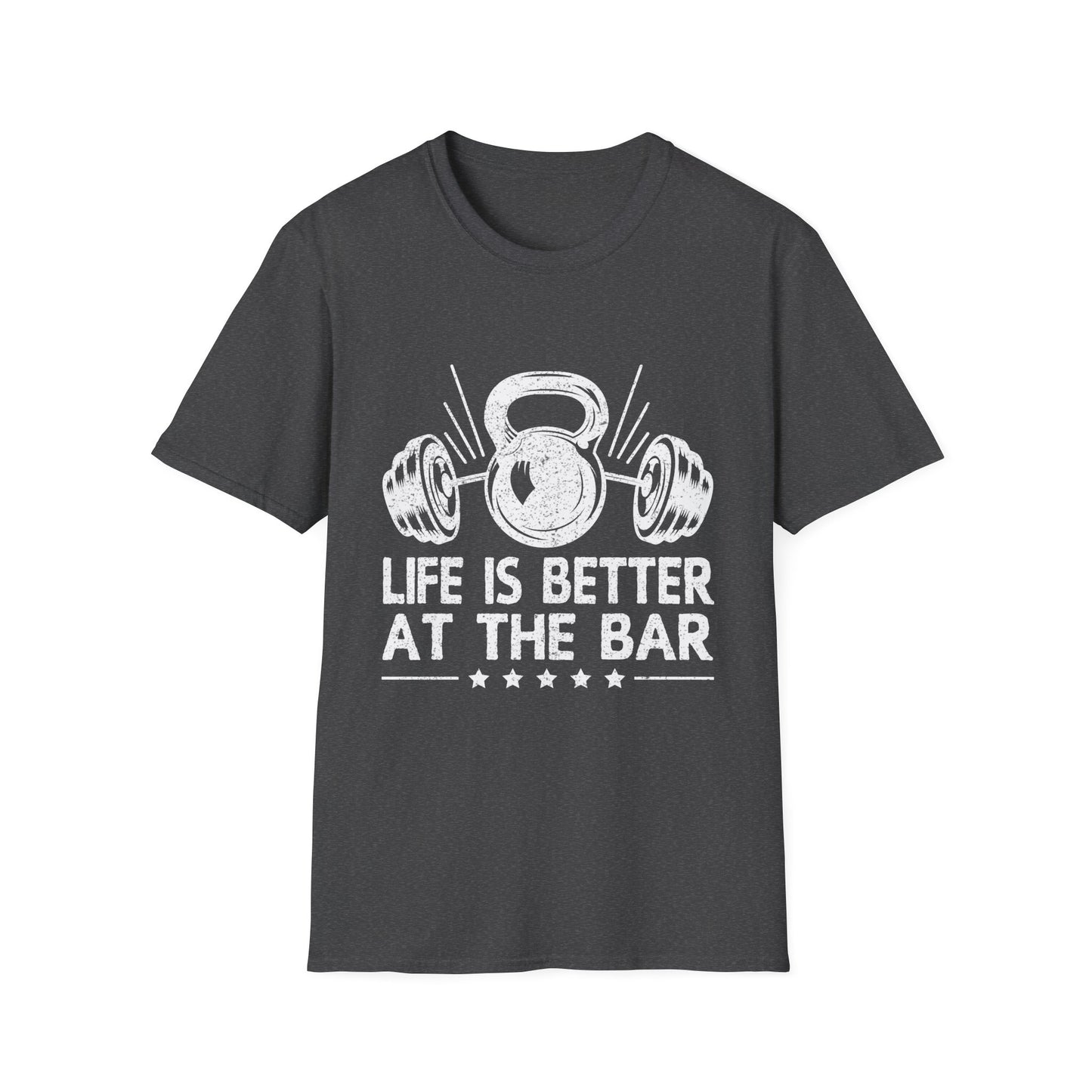 Life Is Better At The Bar Kettlebell and Dumbbells Design T-Shirt
