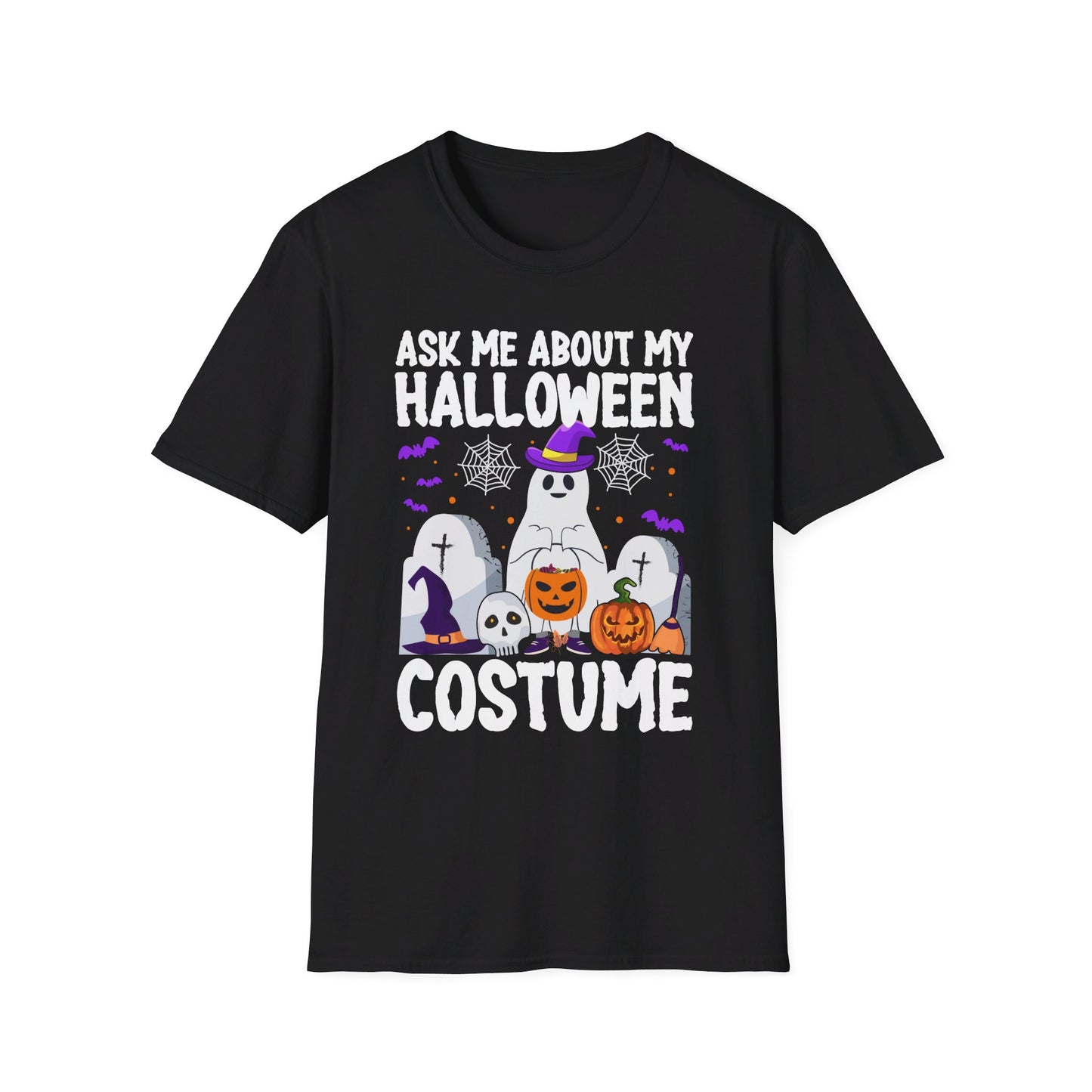 Ask Me About My Halloween Costume Ghost Spooky Fun T-Shirt