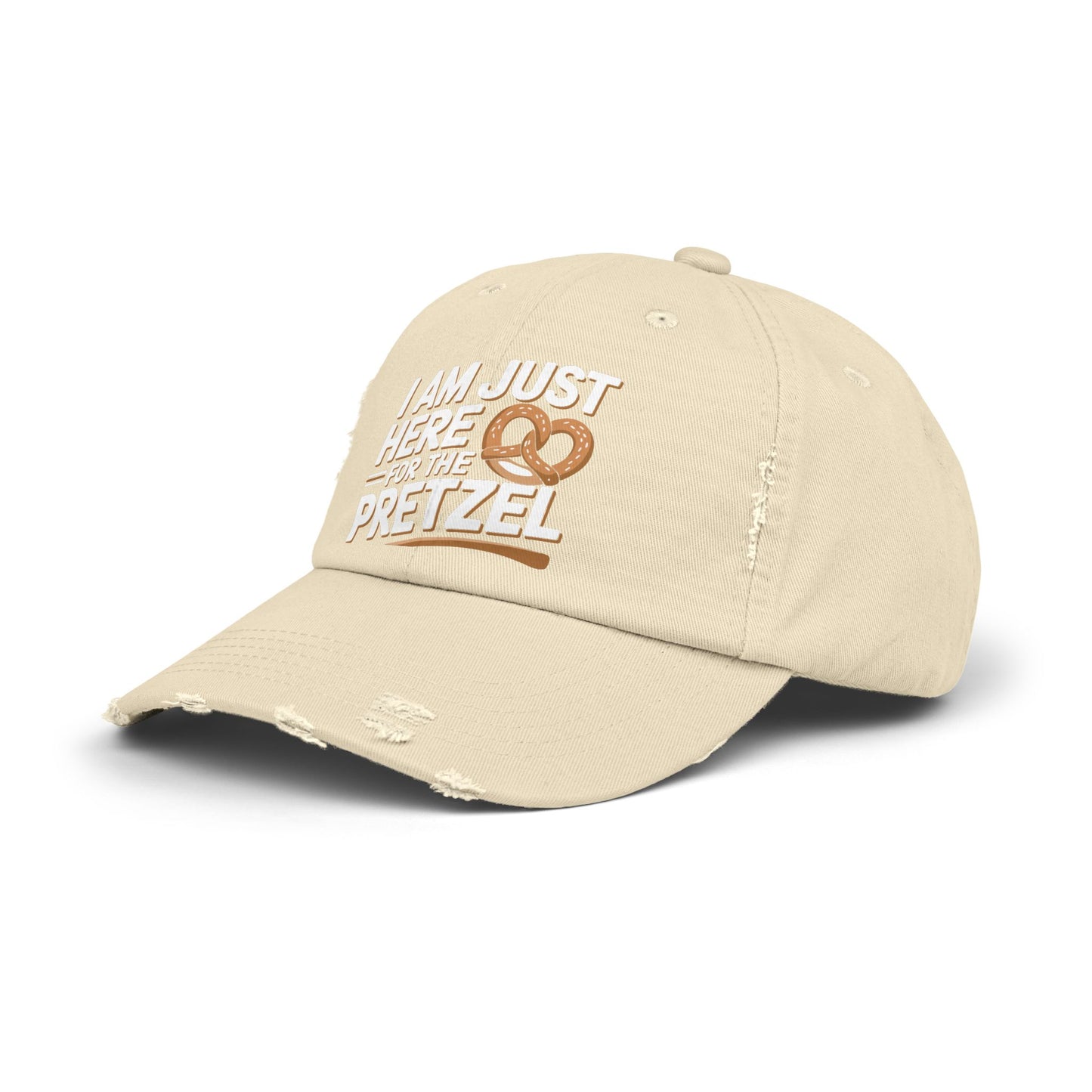 I Am Just Here For The Pretzel Cap