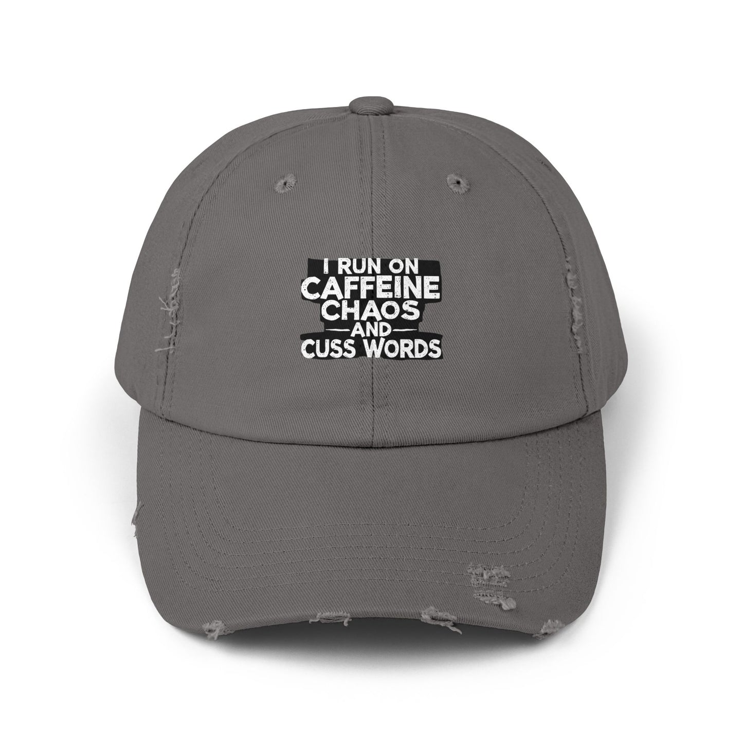 I Run On Caffeine Chaos And Cuss Words Humor Tee Cap
