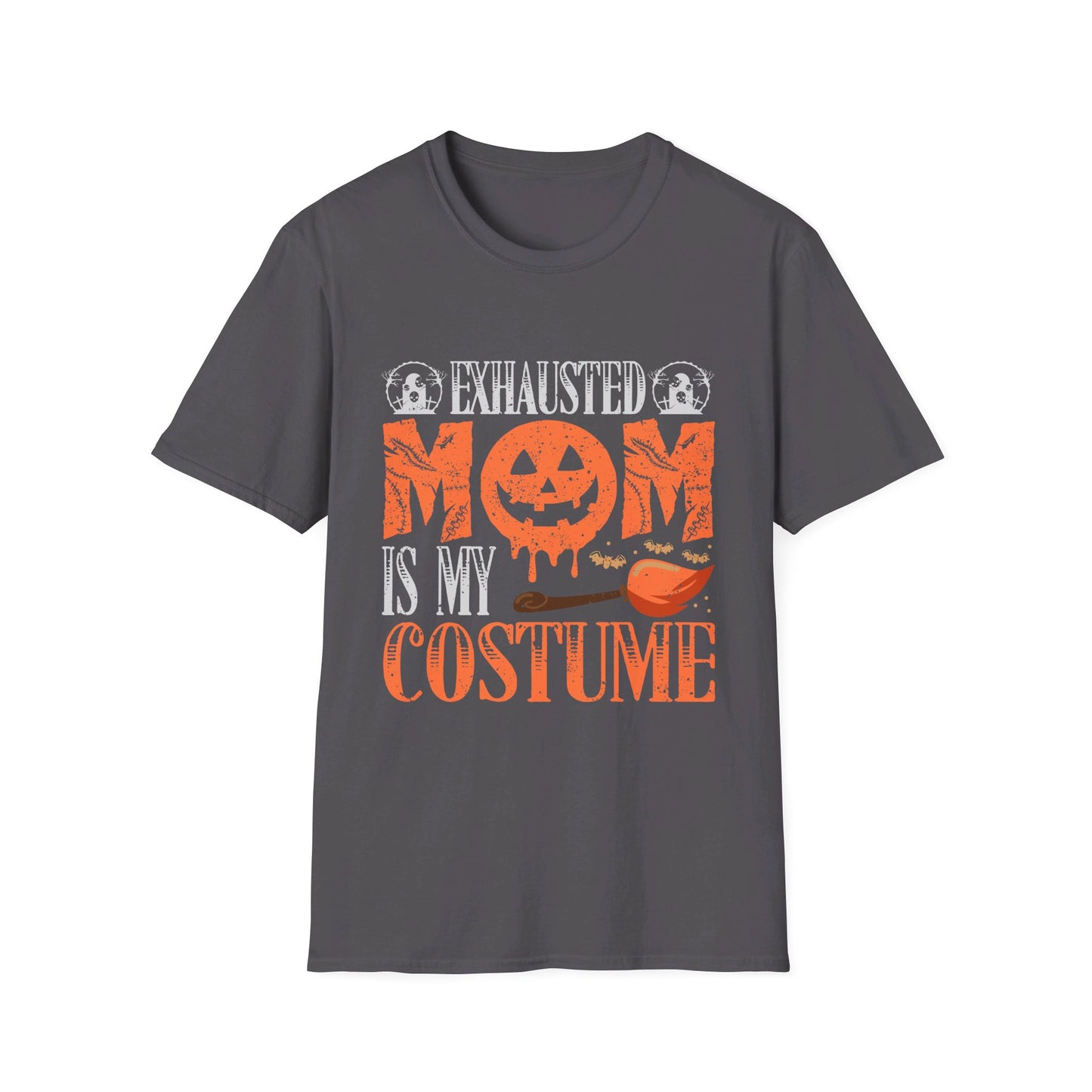 Exhausted Mom Is My Costume Funny Halloween T-Shirt