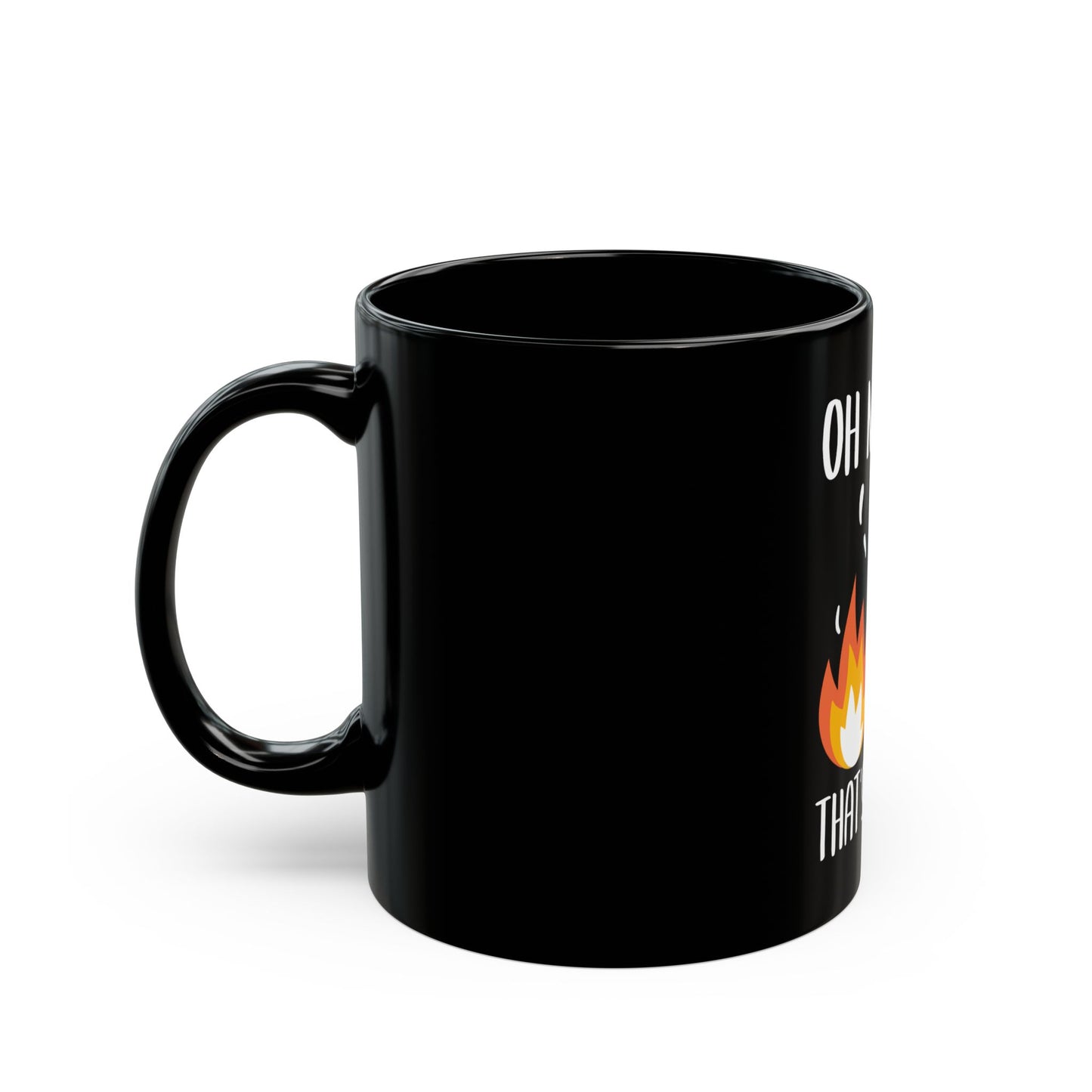 Oh My God That's So Hot Camping Adventure Ceramic Mug