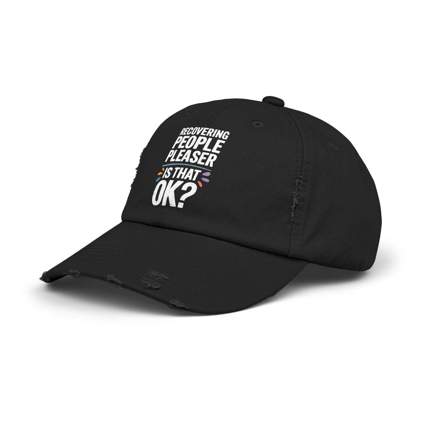 Recovering People Pleaser Is That OK Bold Statement Cap