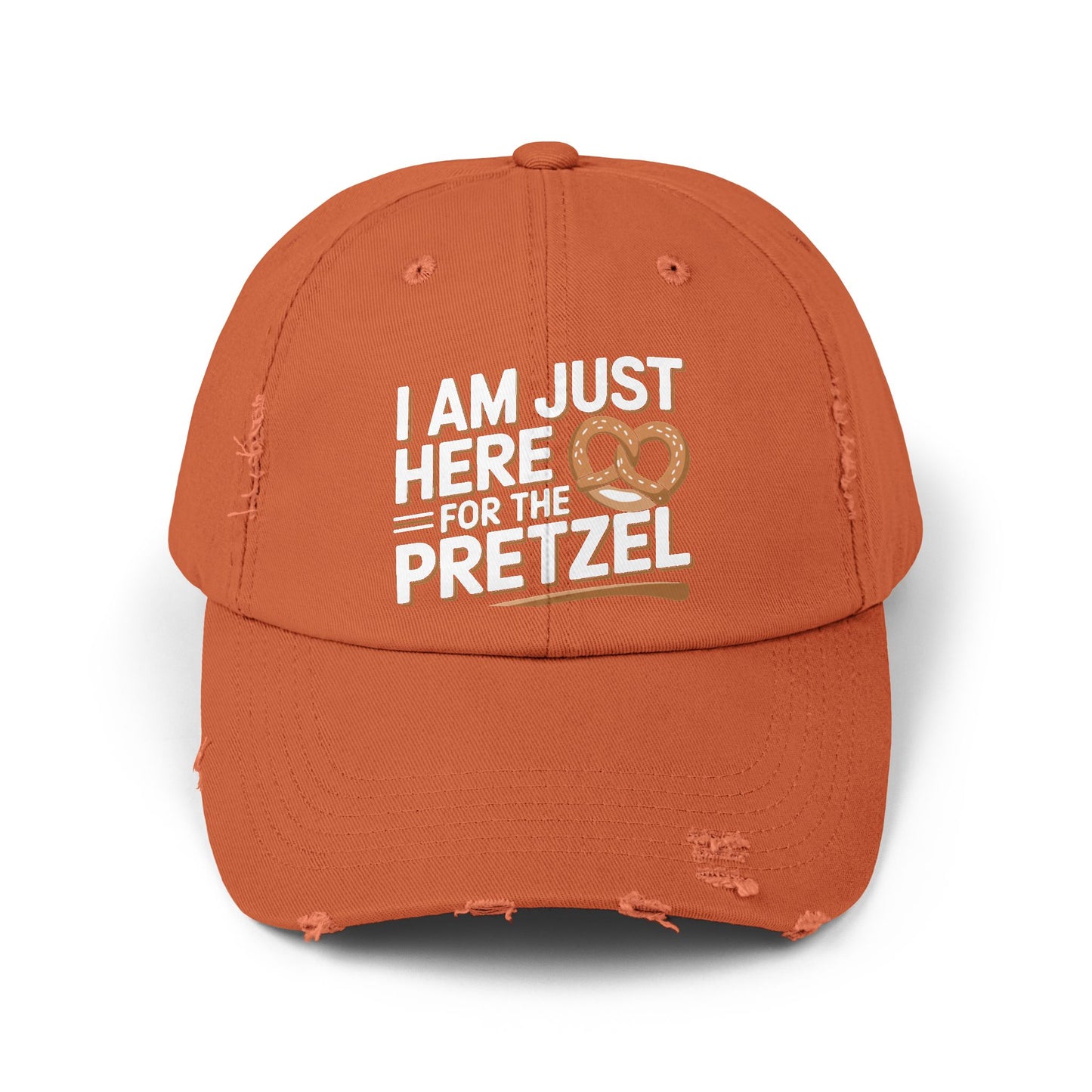I Am Just Here For The Pretzel Cap