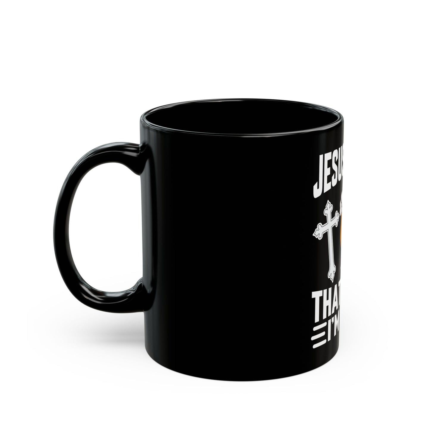Jesus & Beer That's Why I'm Here Ceramic Mug