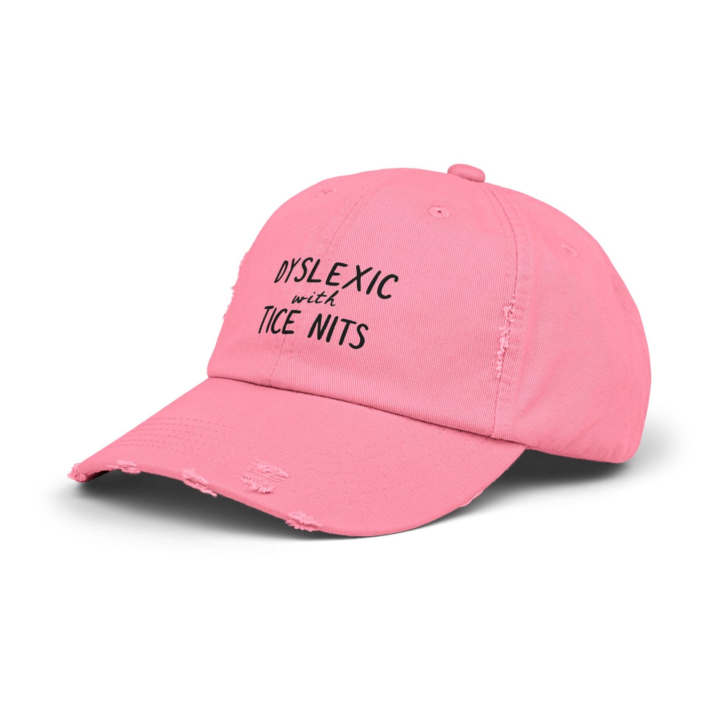 Dyslexic With Tice Nits Humor Cap