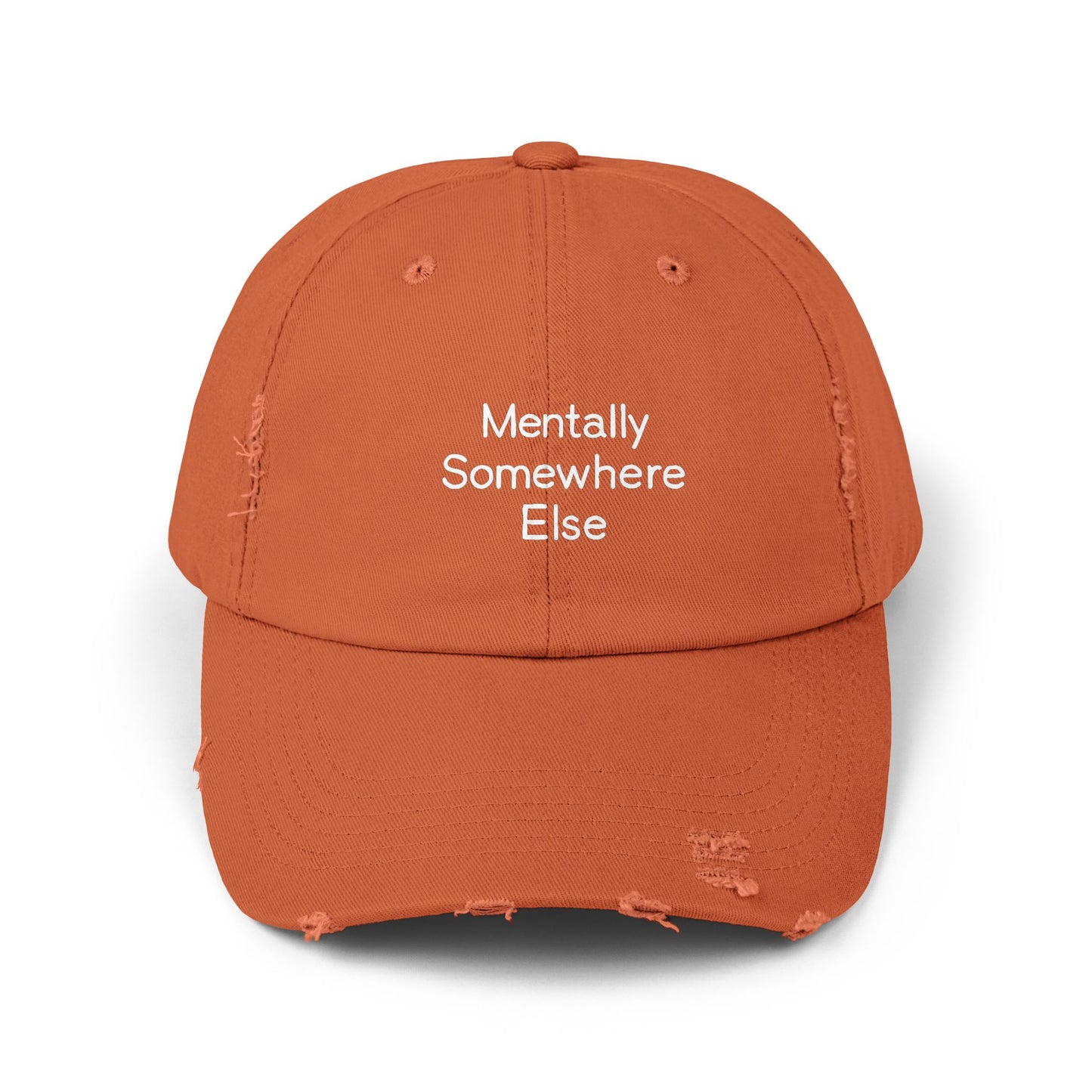 Mentally Somewhere Else Quote for Daydreamers and Free Spirits Cap