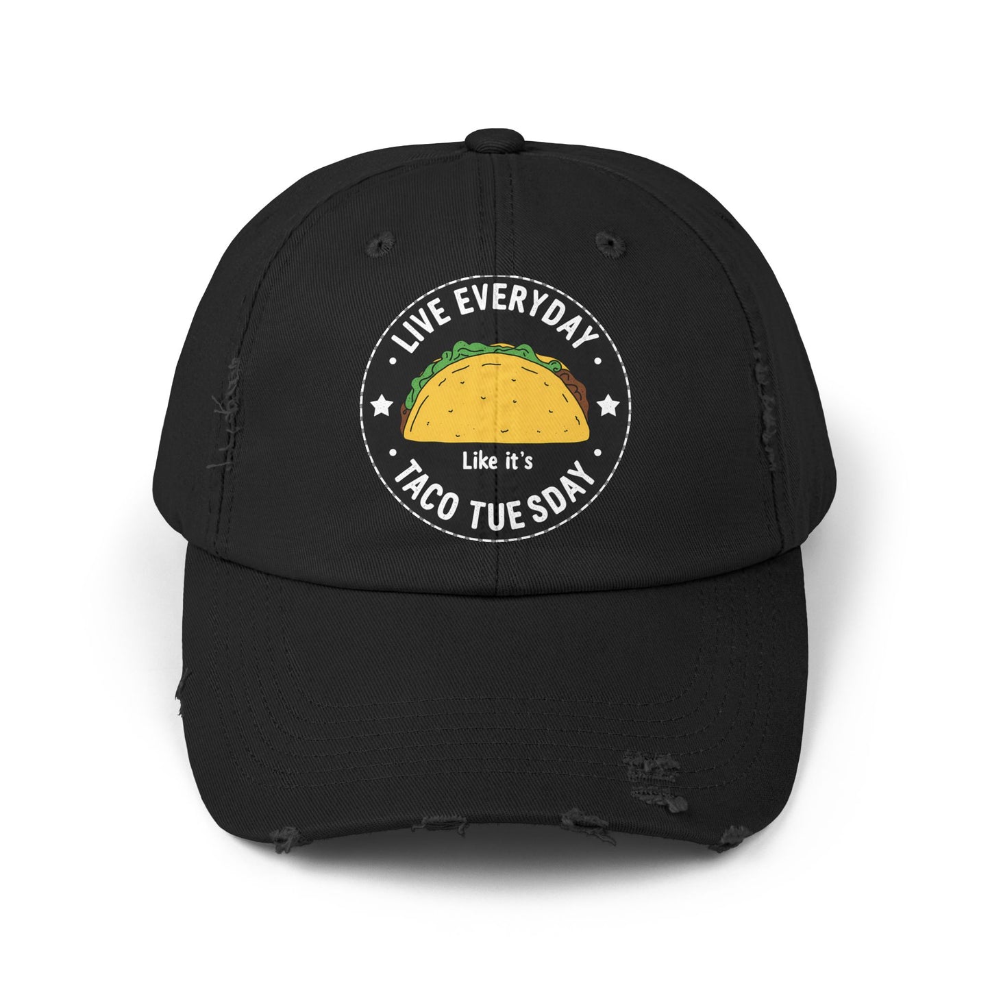 Live Everyday Like It's Taco Tuesday Fun Foodie Quote Cap