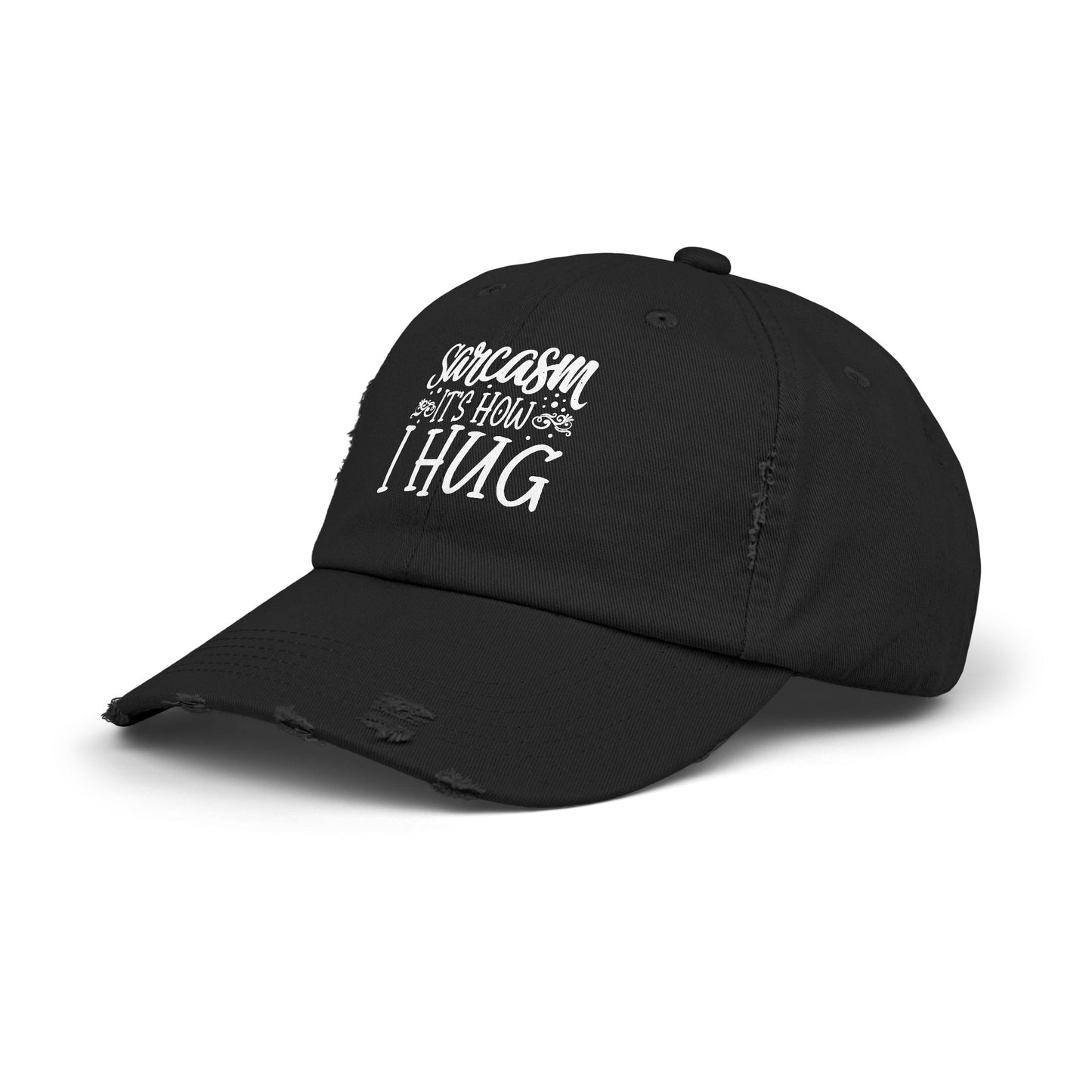 Sarcasm It's How I Hug Funny Statement for Humor Lovers Cap