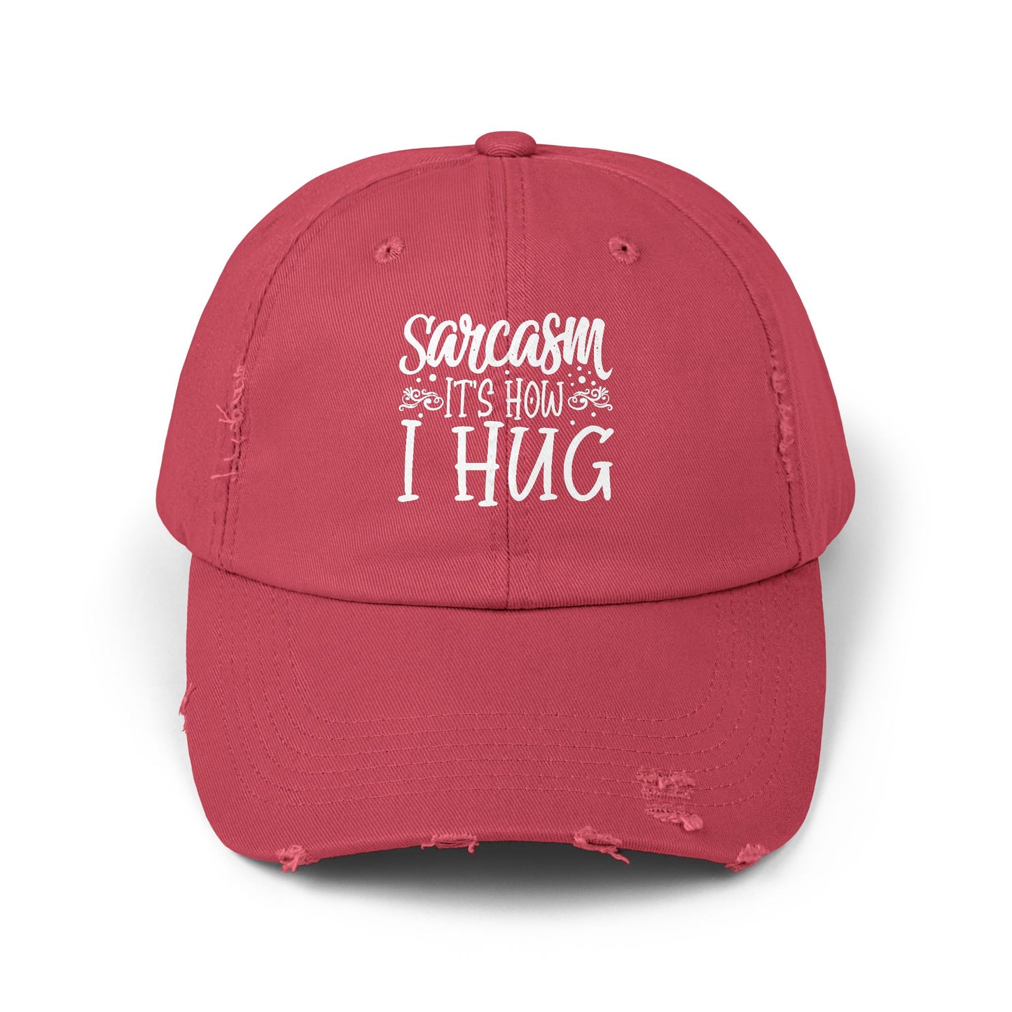 Sarcasm It's How I Hug Funny Statement for Humor Lovers Cap