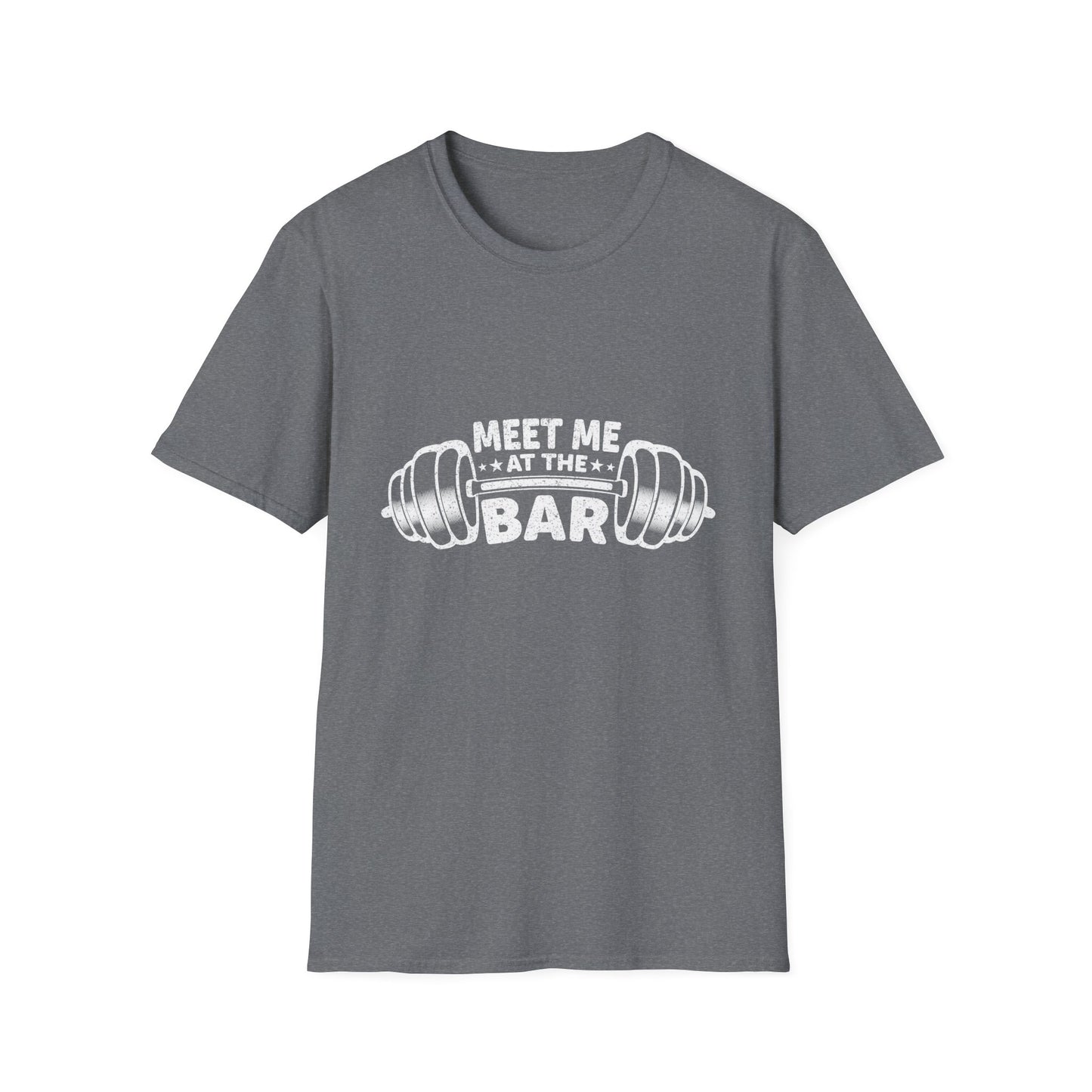 Meet Me At The Bar Weightlifting Motivation T-Shirt