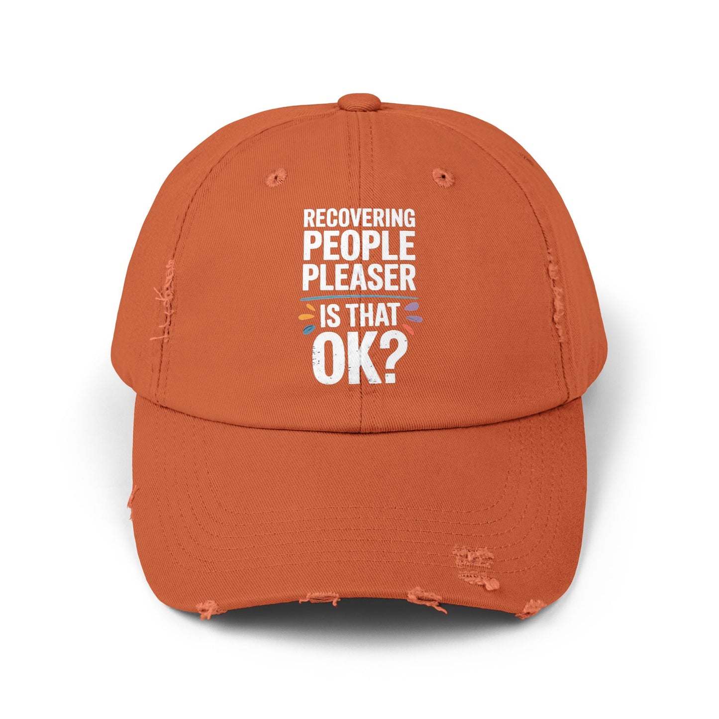 Recovering People Pleaser Is That OK Bold Statement Cap
