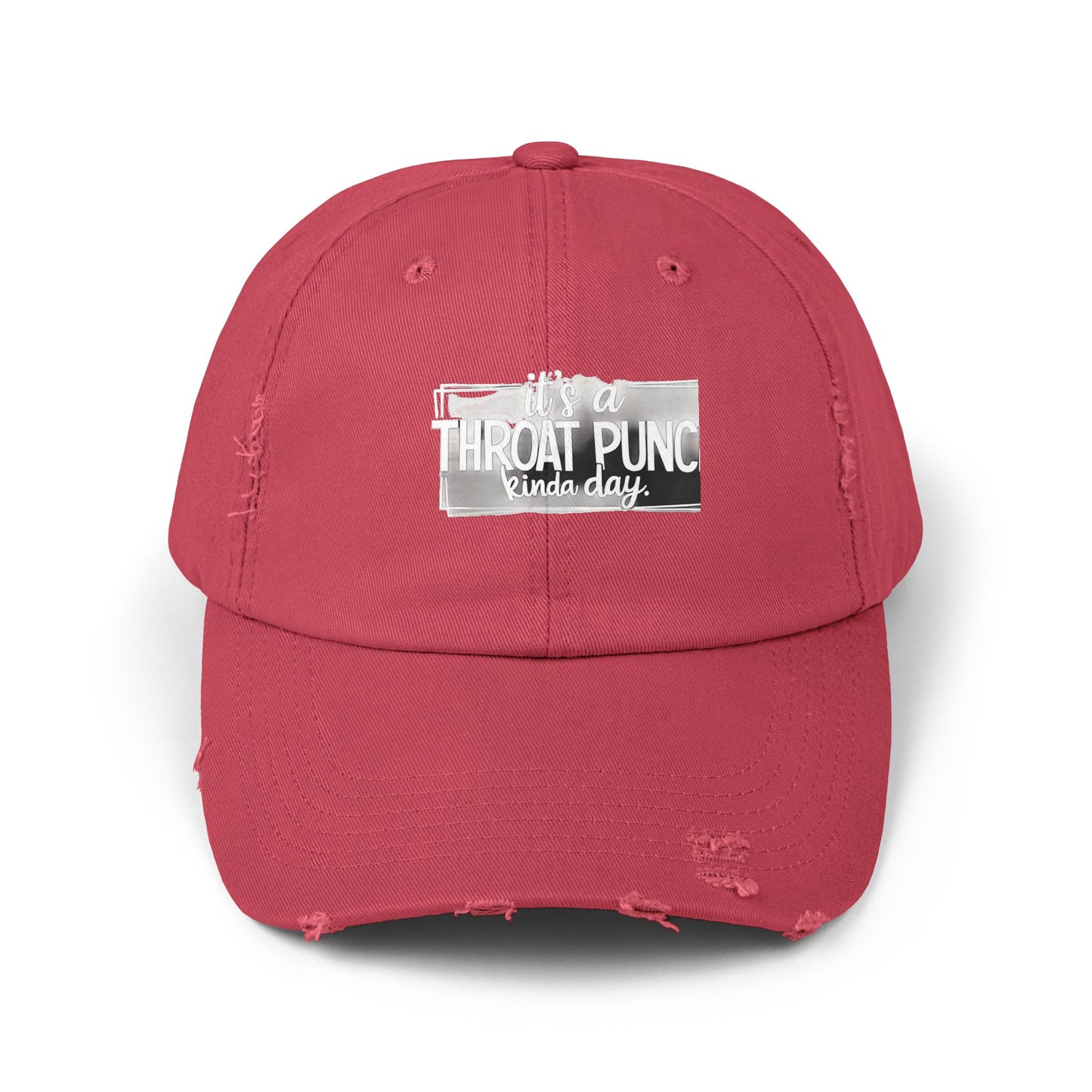It's A Throat Punch Kinda Day Cap