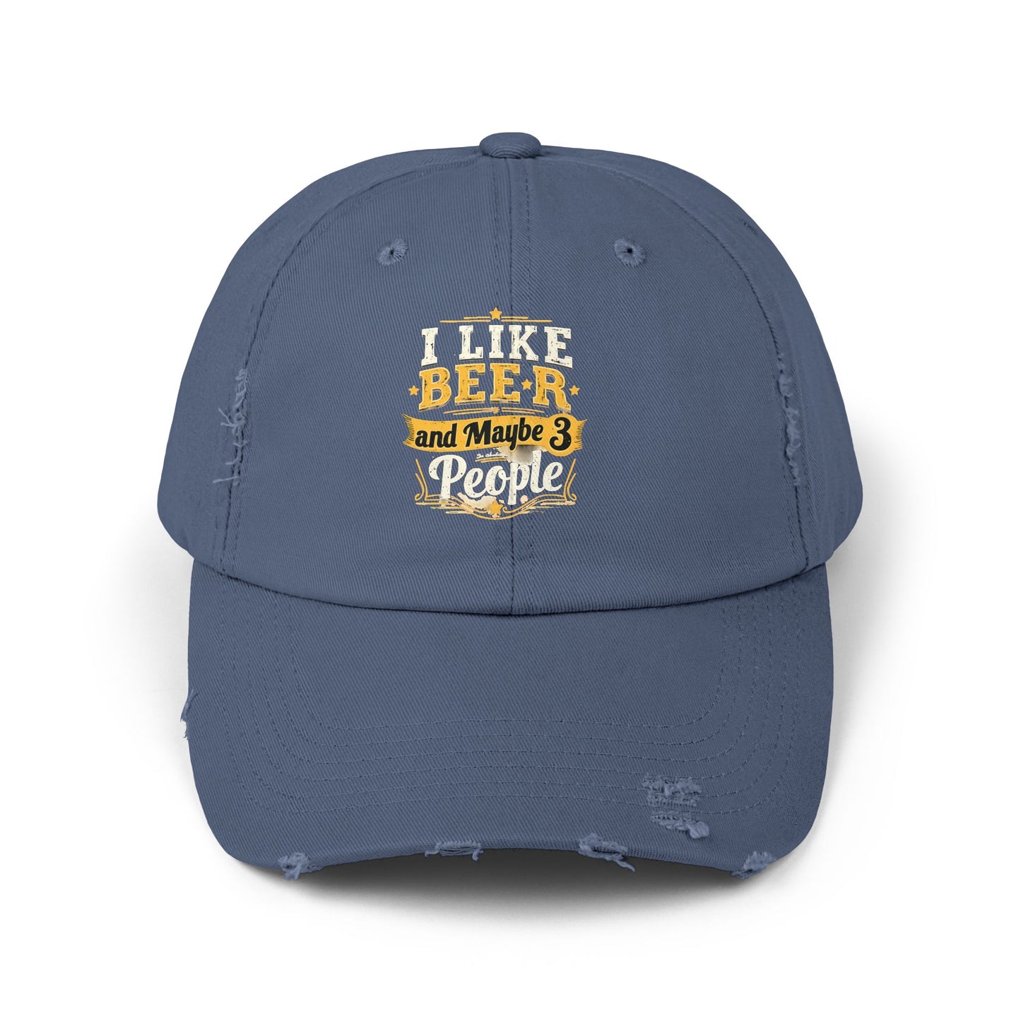 I Like Beer and Maybe 3 People - Humorous Statement Cap