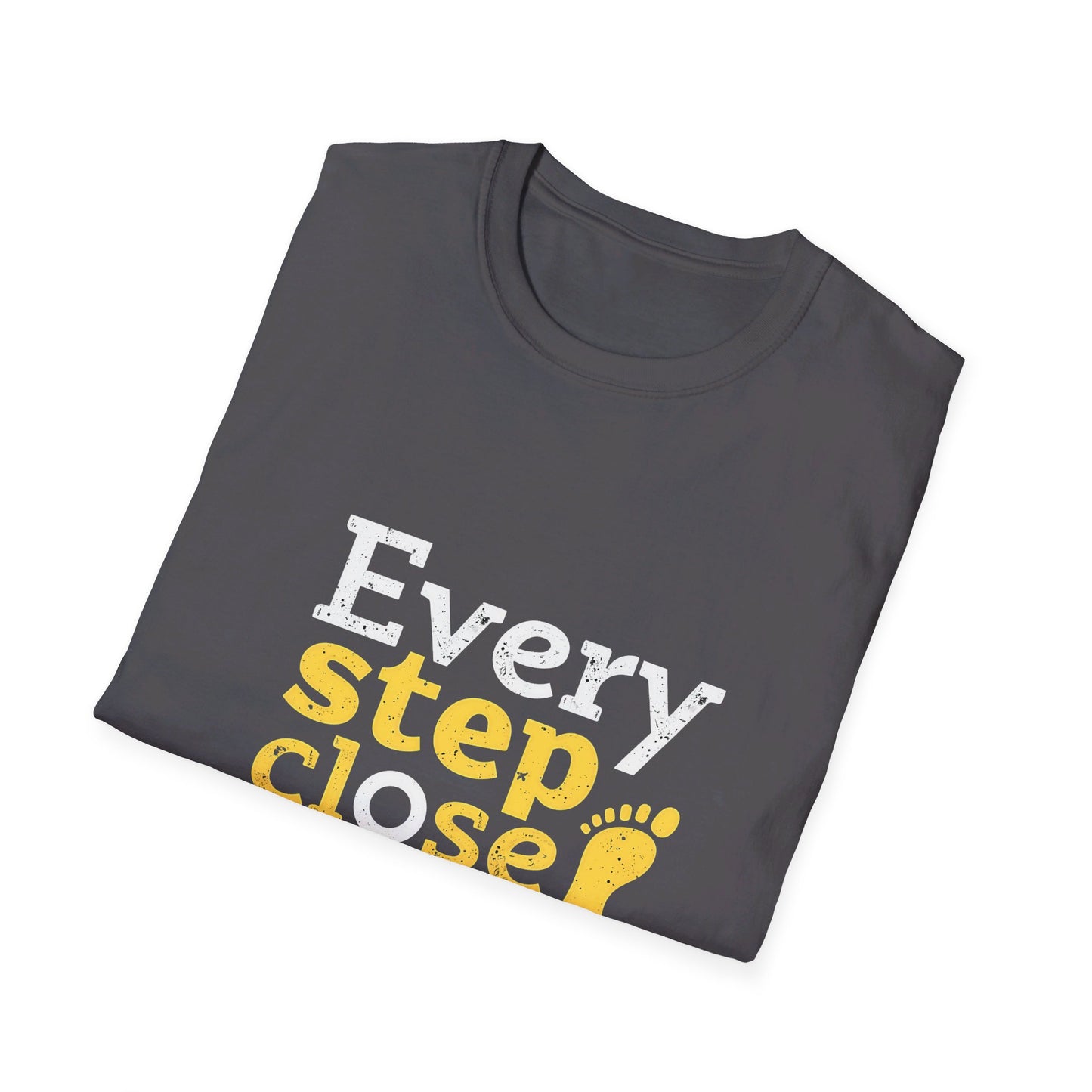 Every Step Close To A Cure Motivational Quote T-Shirt