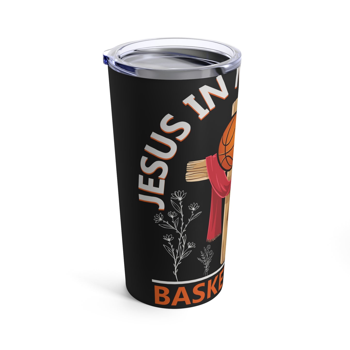 Jesus In My Heart Basketball In My Veins Inspiration Tumbler