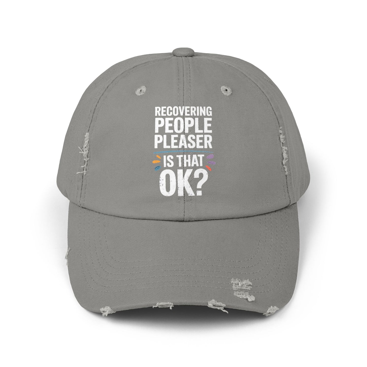 Recovering People Pleaser Is That OK Bold Statement Cap