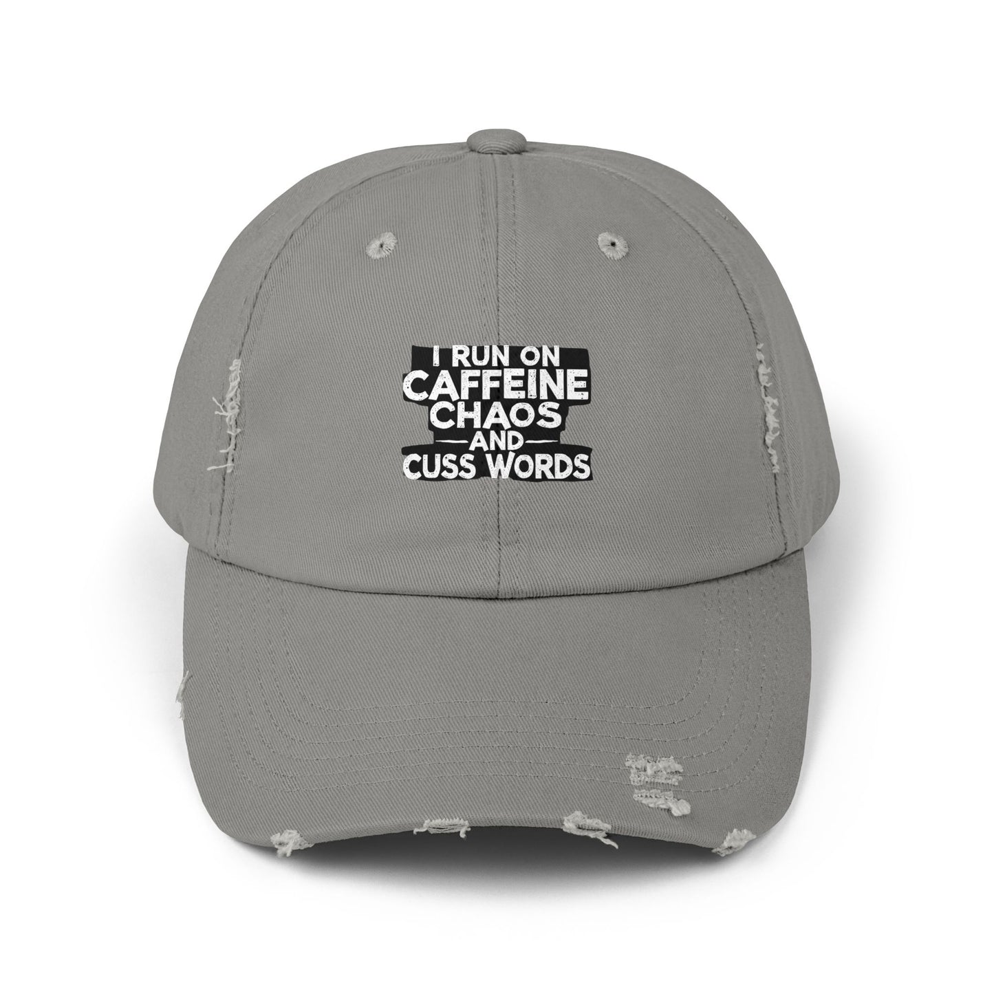 I Run On Caffeine Chaos And Cuss Words Humor Tee Cap