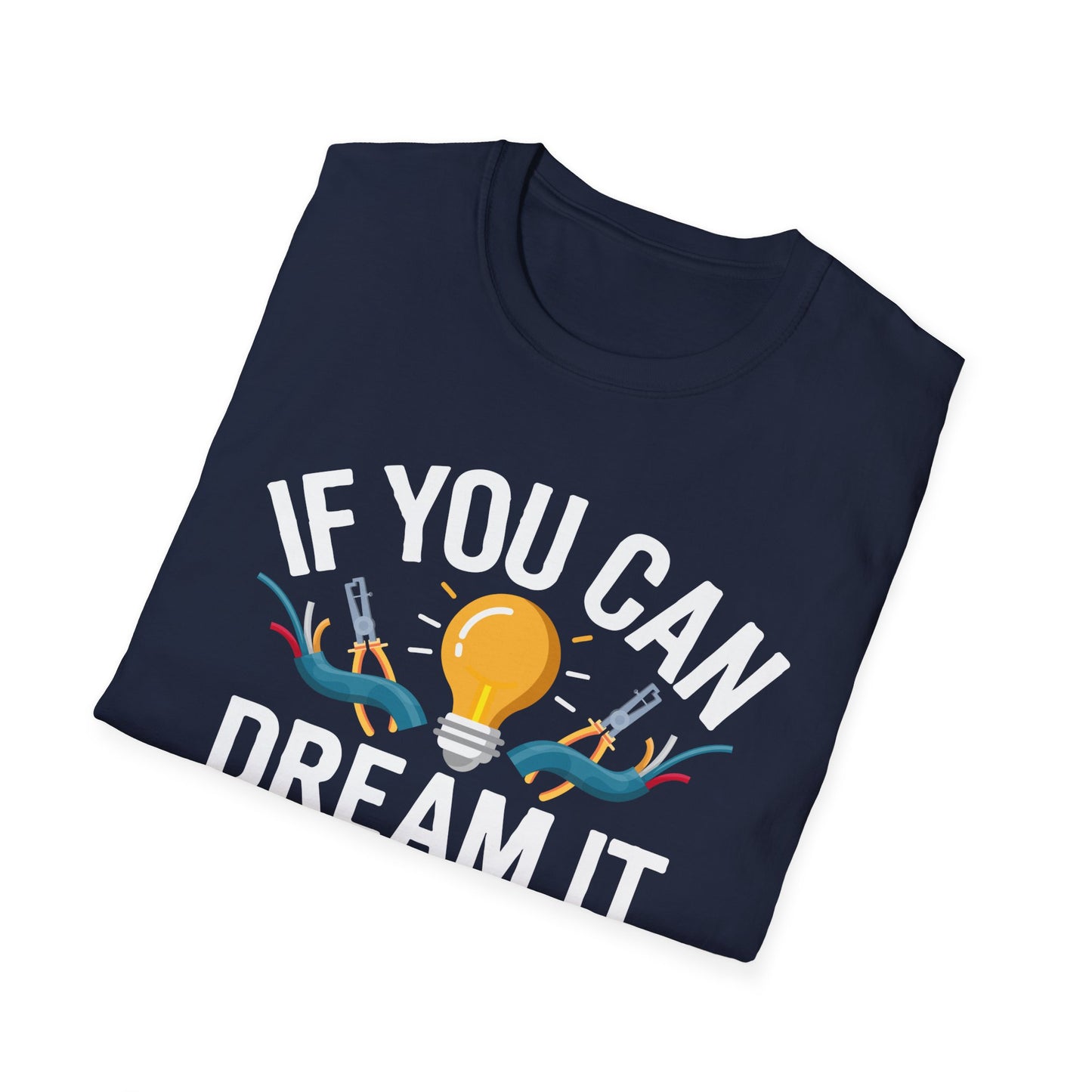 If You Can Dream It You Can Do It Inspirational Quote T-Shirt