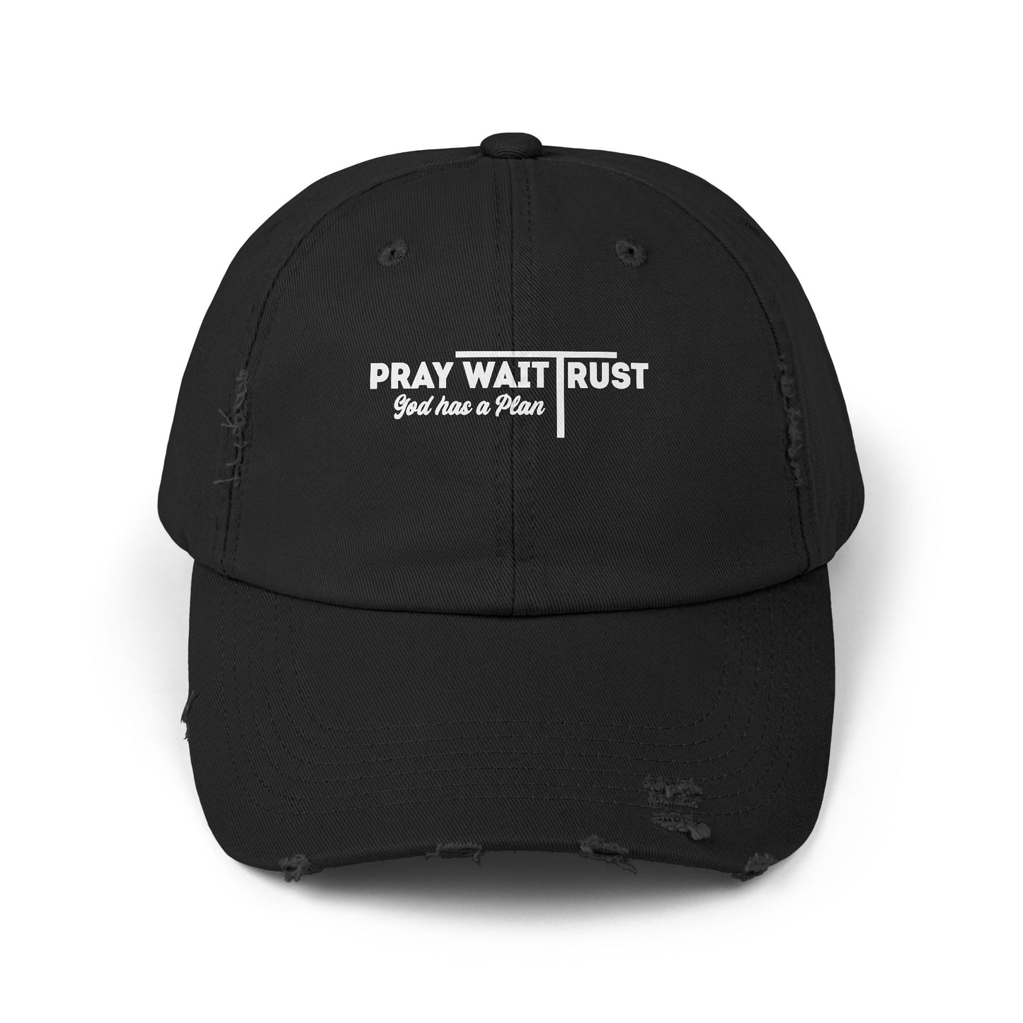 Pray Wait Trust God Has a Plan Cap