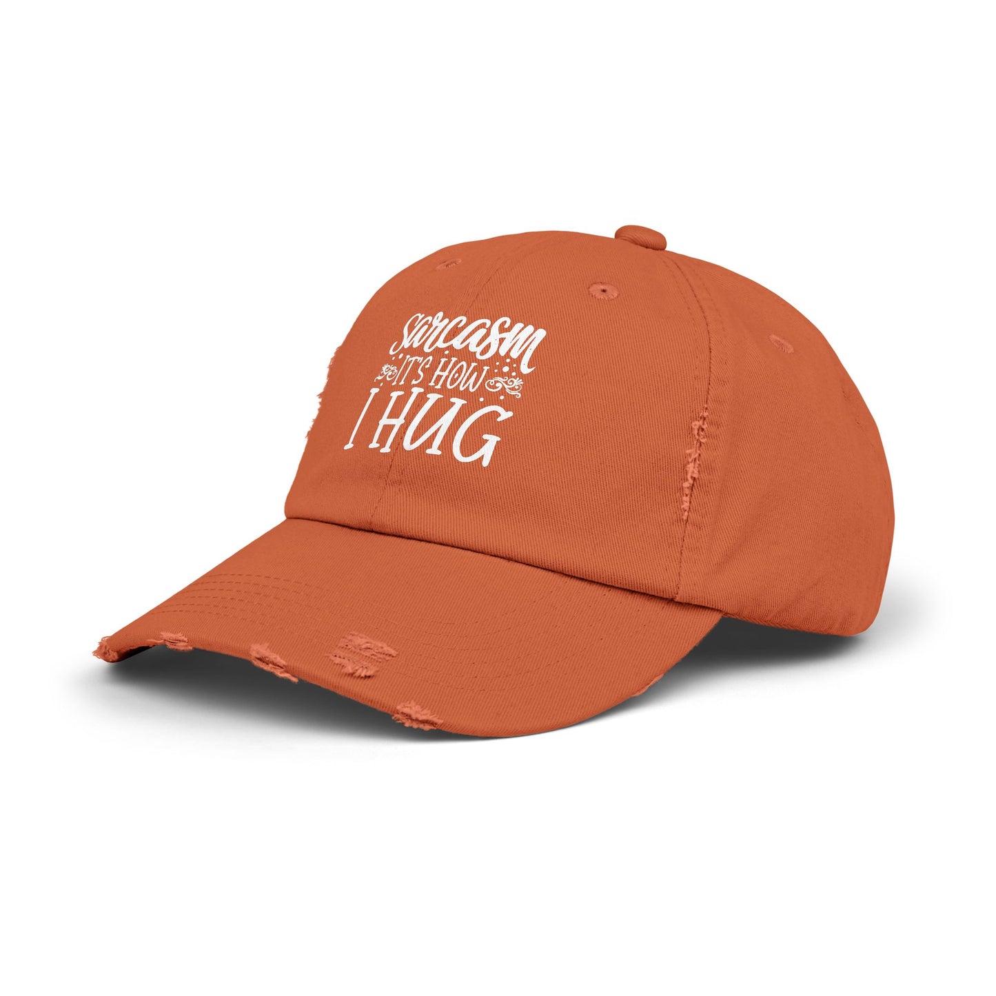 Sarcasm It's How I Hug Funny Statement for Humor Lovers Cap