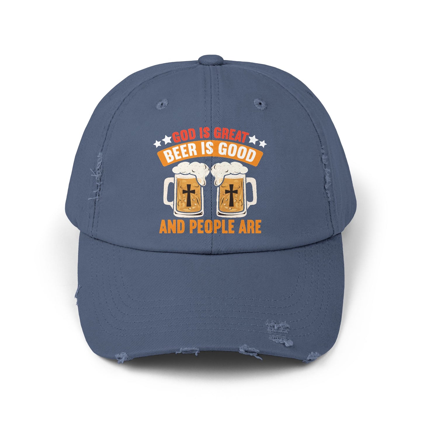 God Is Great Beer Is Good And People Are Crazy Cap